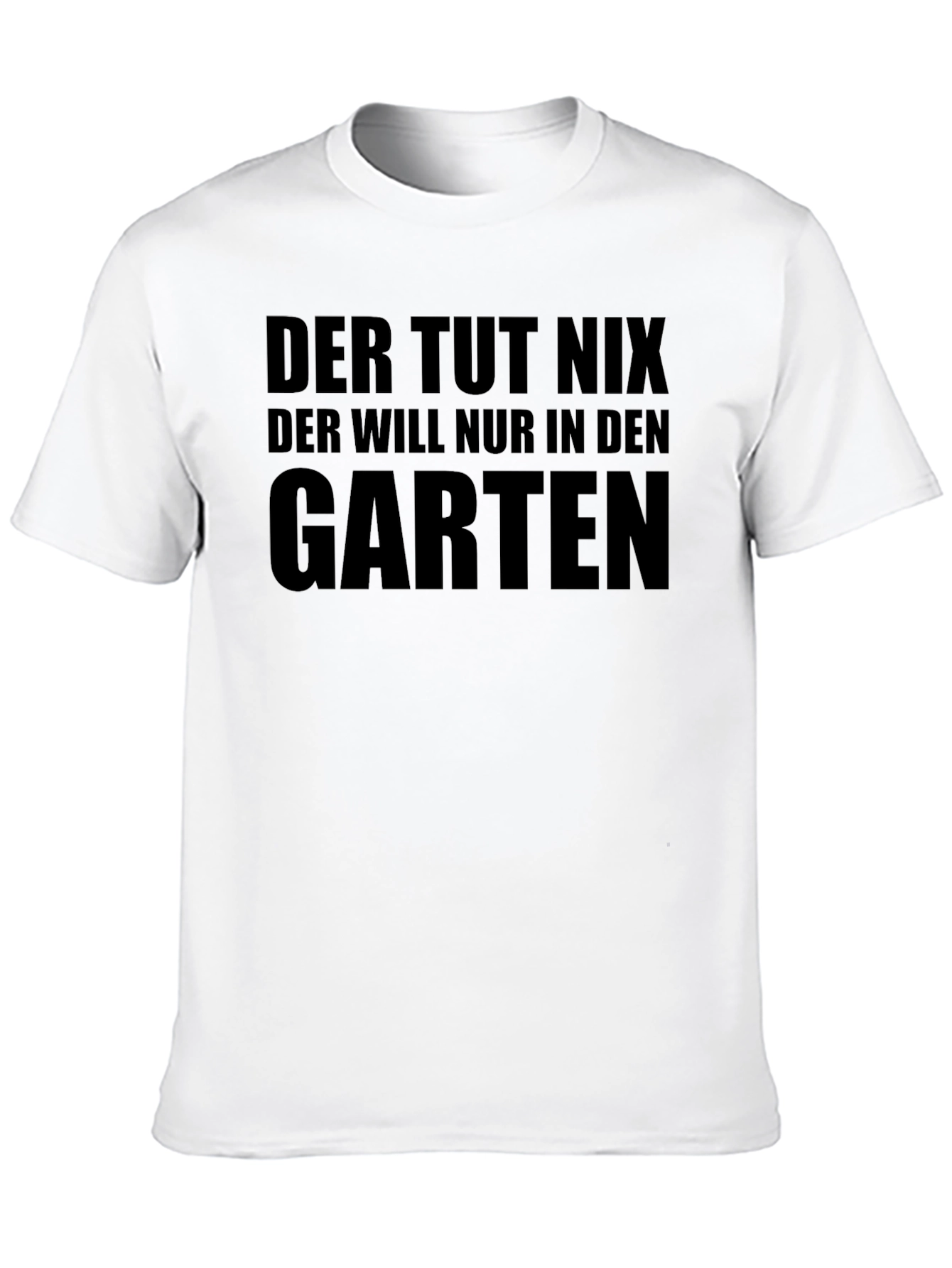 Der Tut Nix Garten T-Shirt