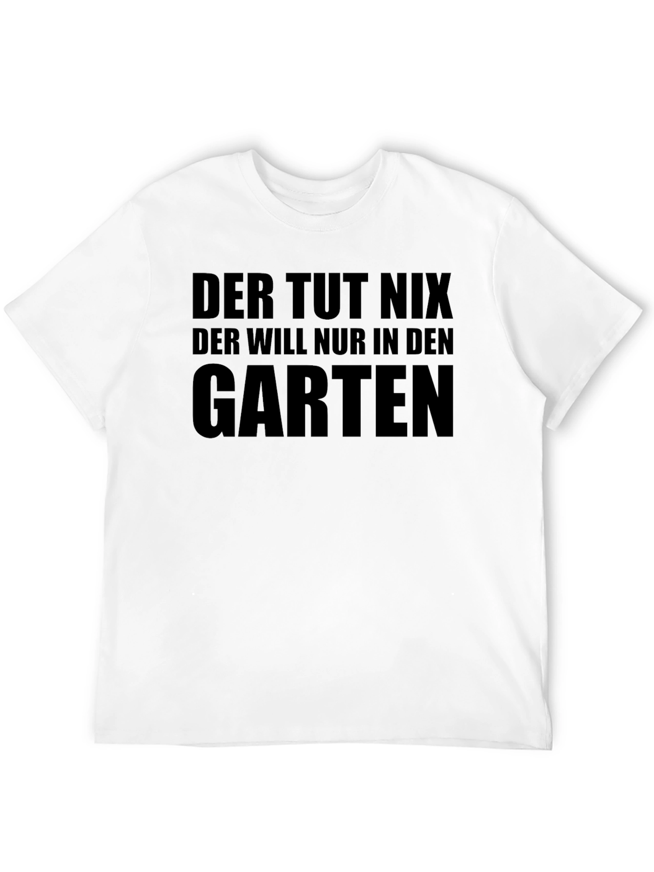 Der Tut Nix Garten T-Shirt