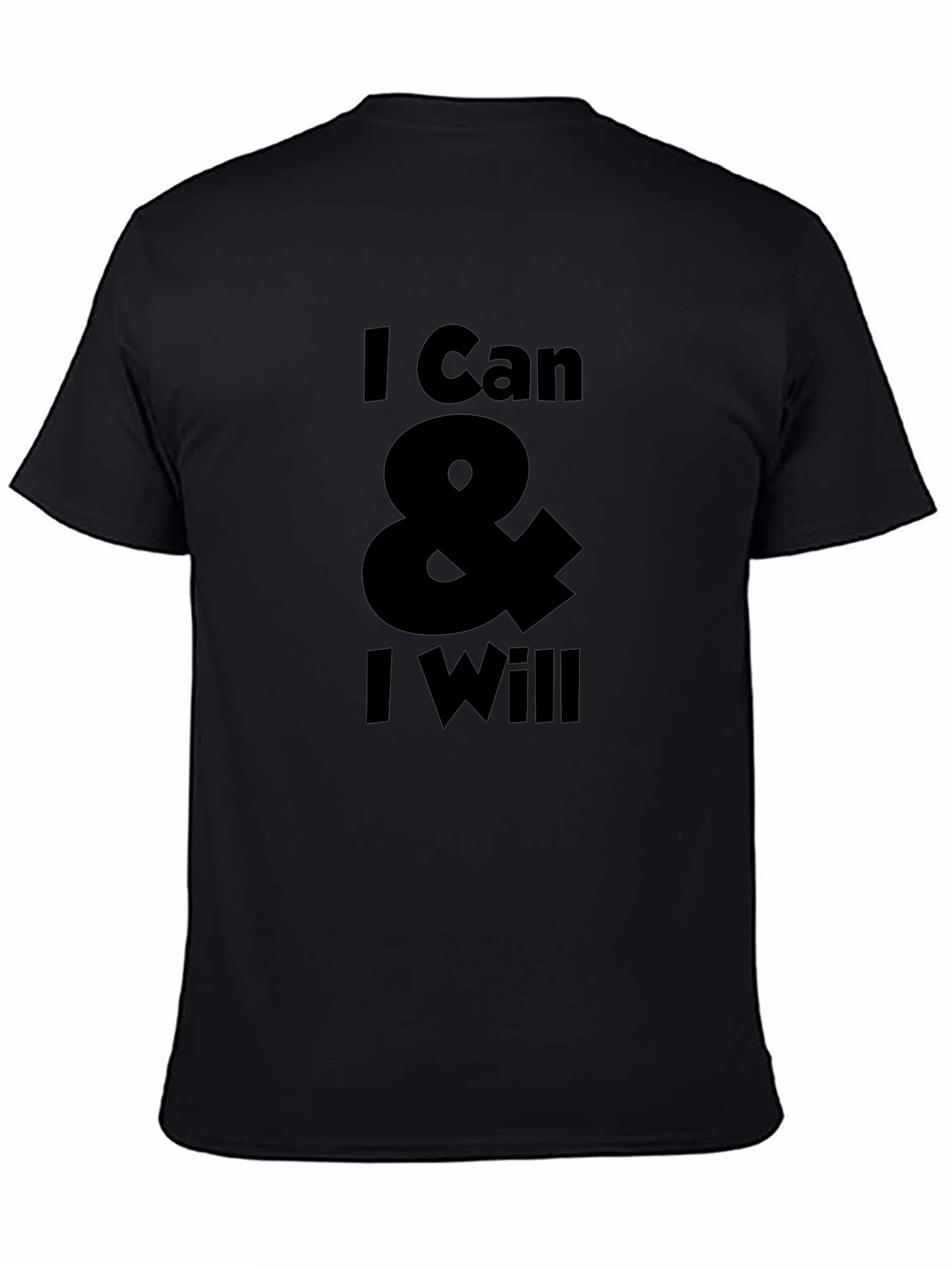 I Can & I Will Black Graphic T-Shirt