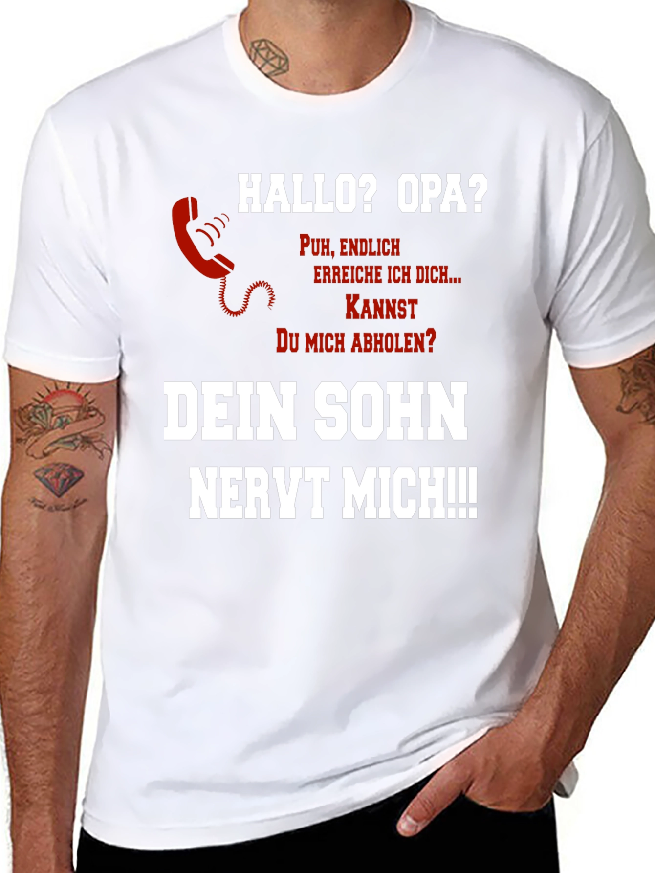 Funny Opa T-Shirt - Dein Sohn Nervt Mich!!!