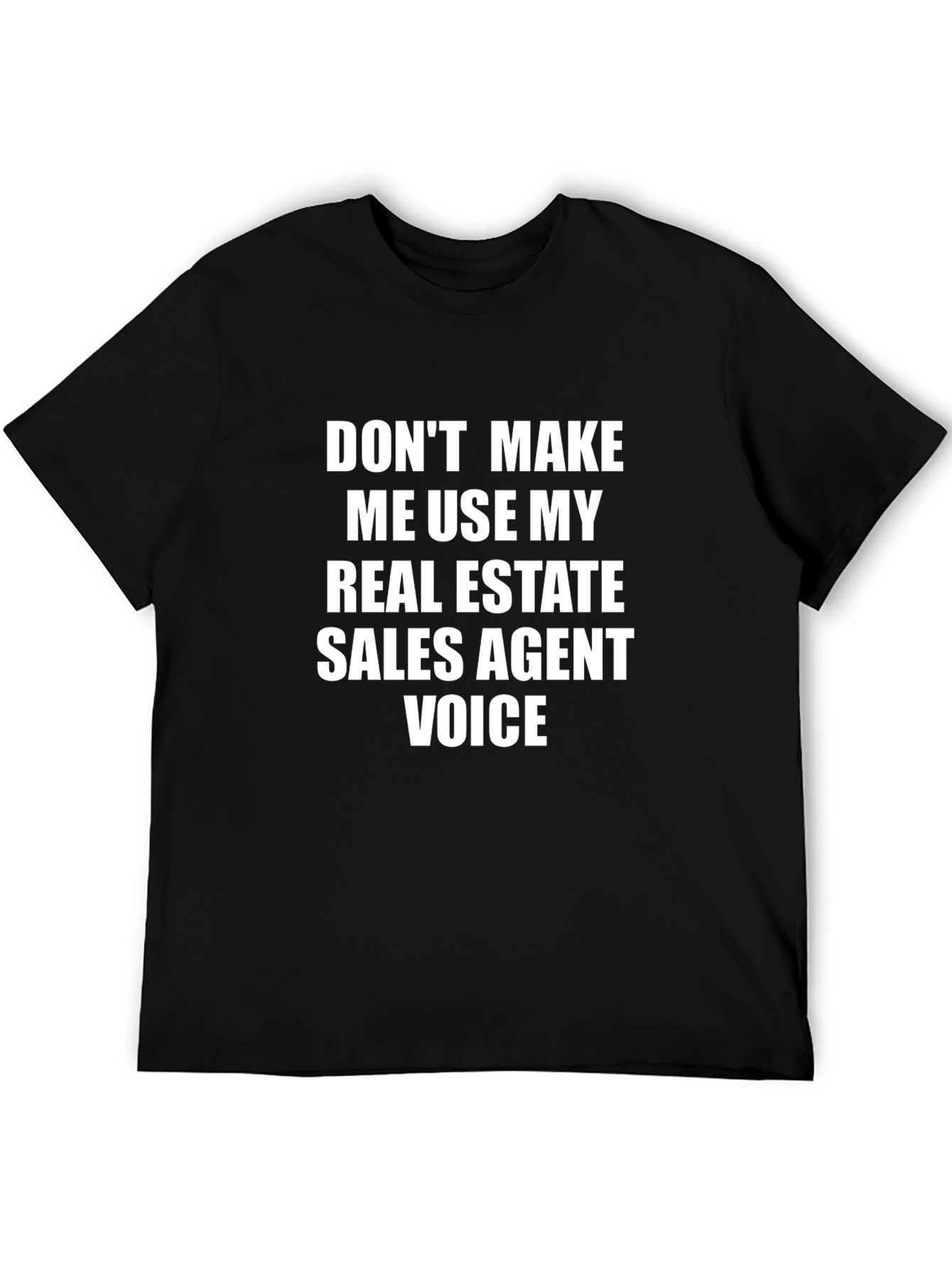 Real Estate Sales Agent Voice T-Shirt