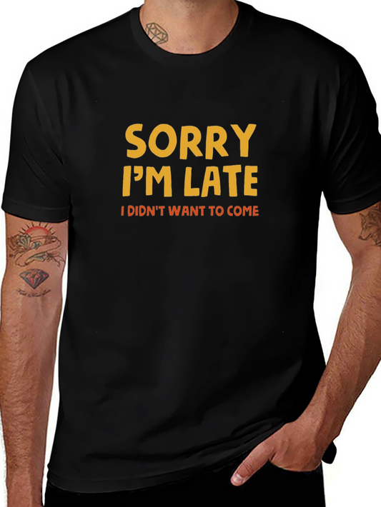 Sorry Im Late Graphic Tee - Black Cotton Blend