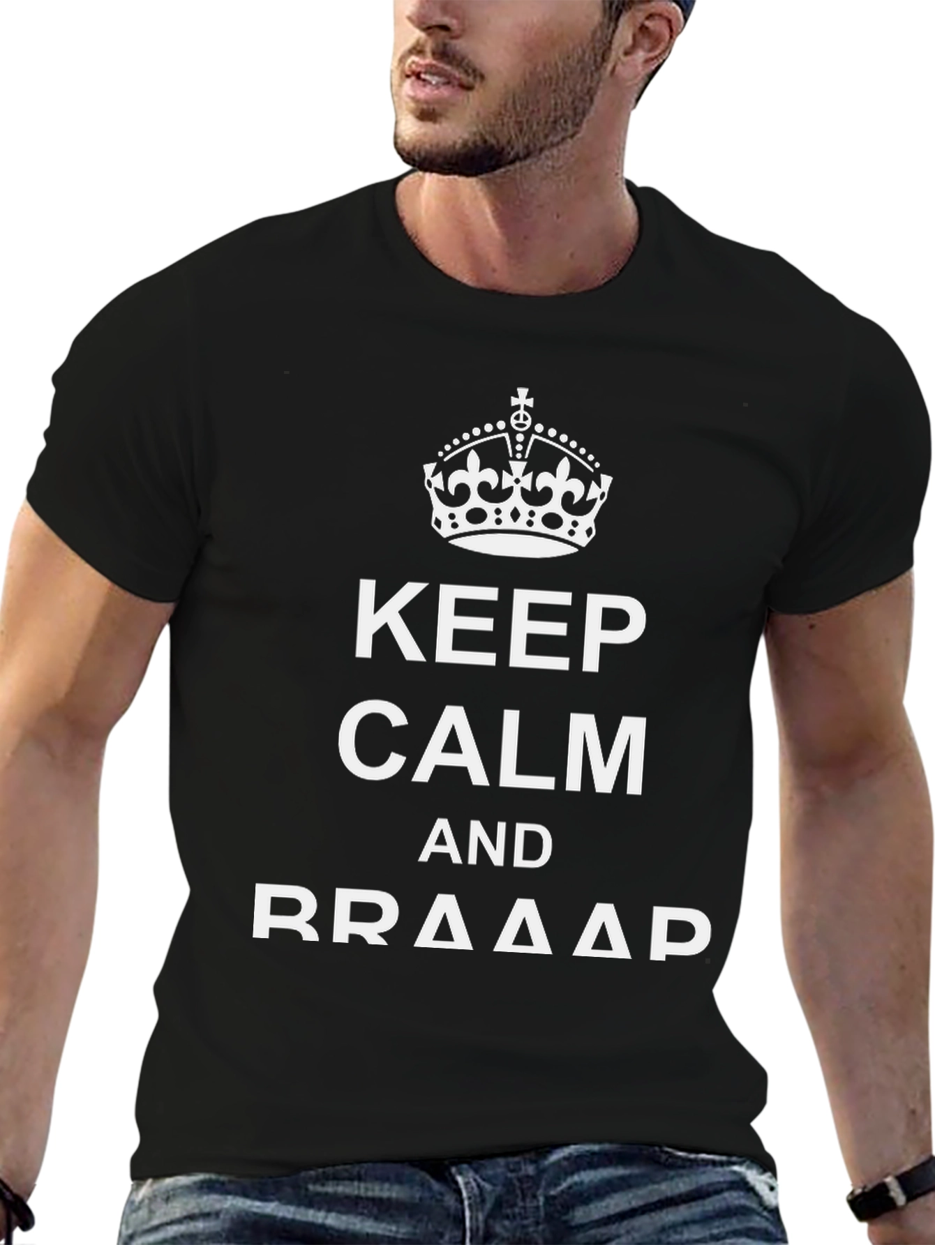 Keep Calm and BRAAAP T-Shirt