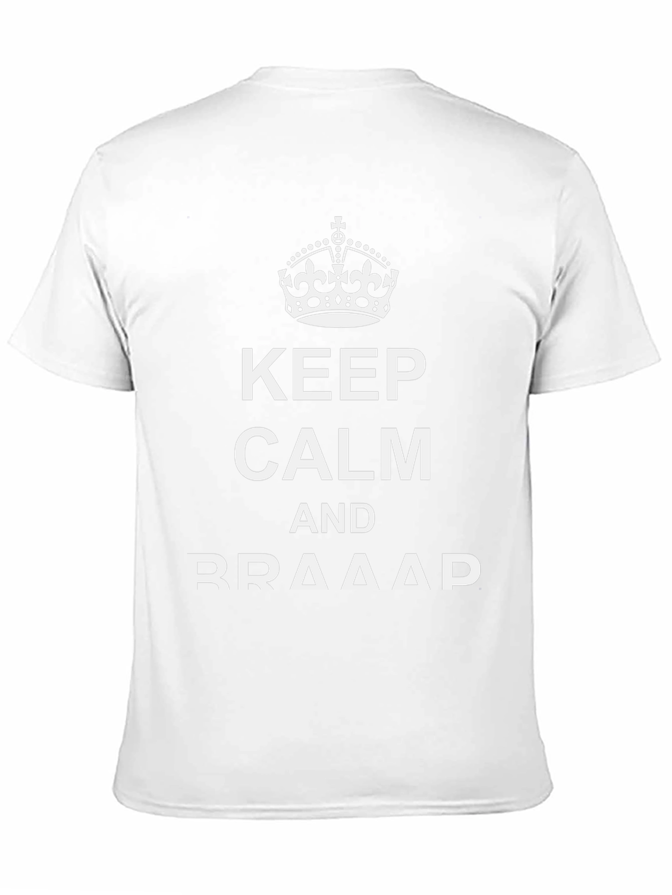Keep Calm and BRAAAP T-Shirt
