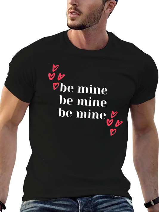 Be Mine Valentines Day T-Shirt