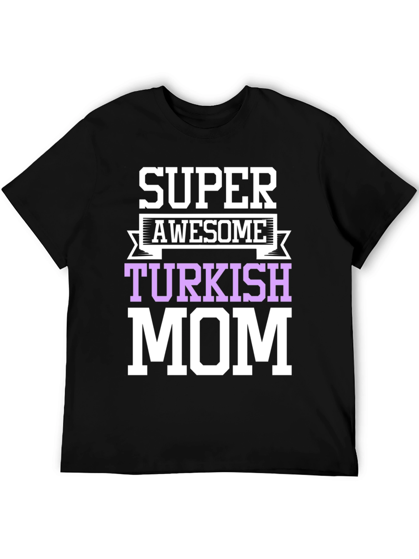 Super Awesome Turkish Mom Graphic Tee