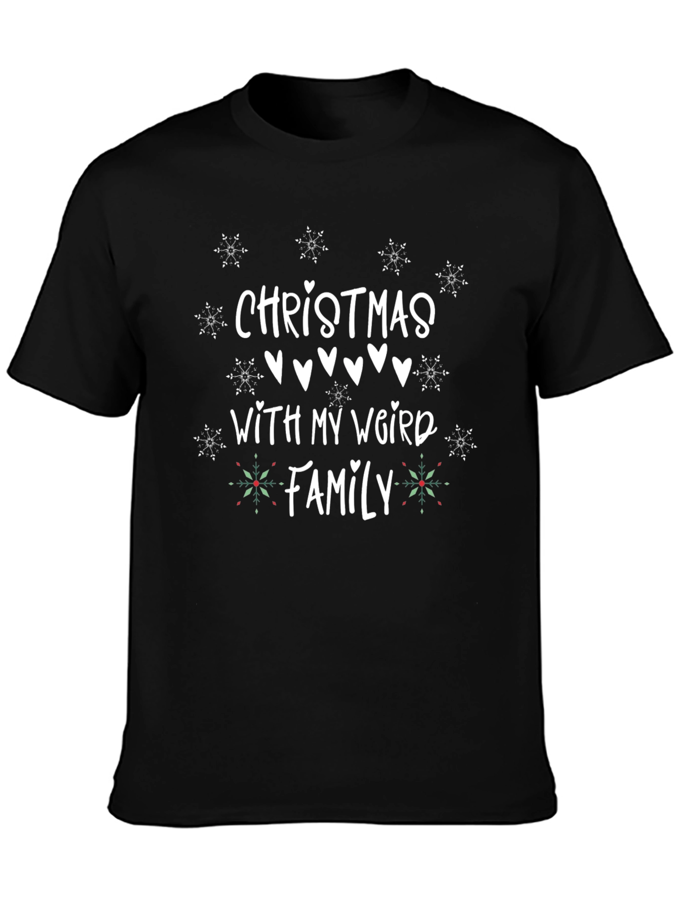 Christmas With My Weird Family Tee
