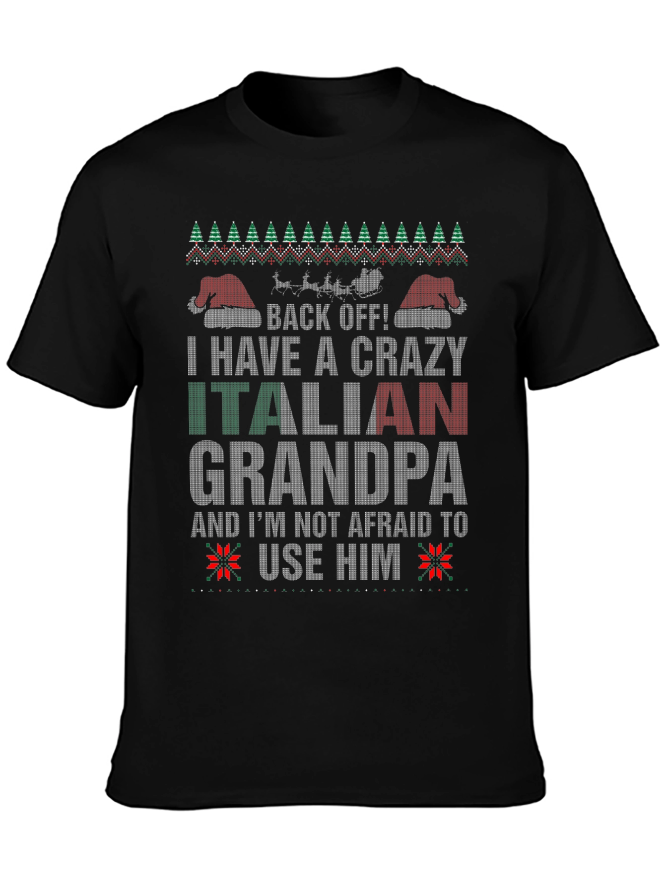 Crazy Italian Grandpa Ugly Christmas T-Shirt