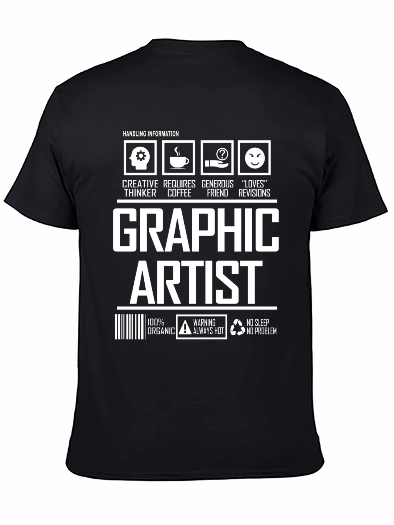 Graphic Artist T-Shirt - Creative Thinker Design