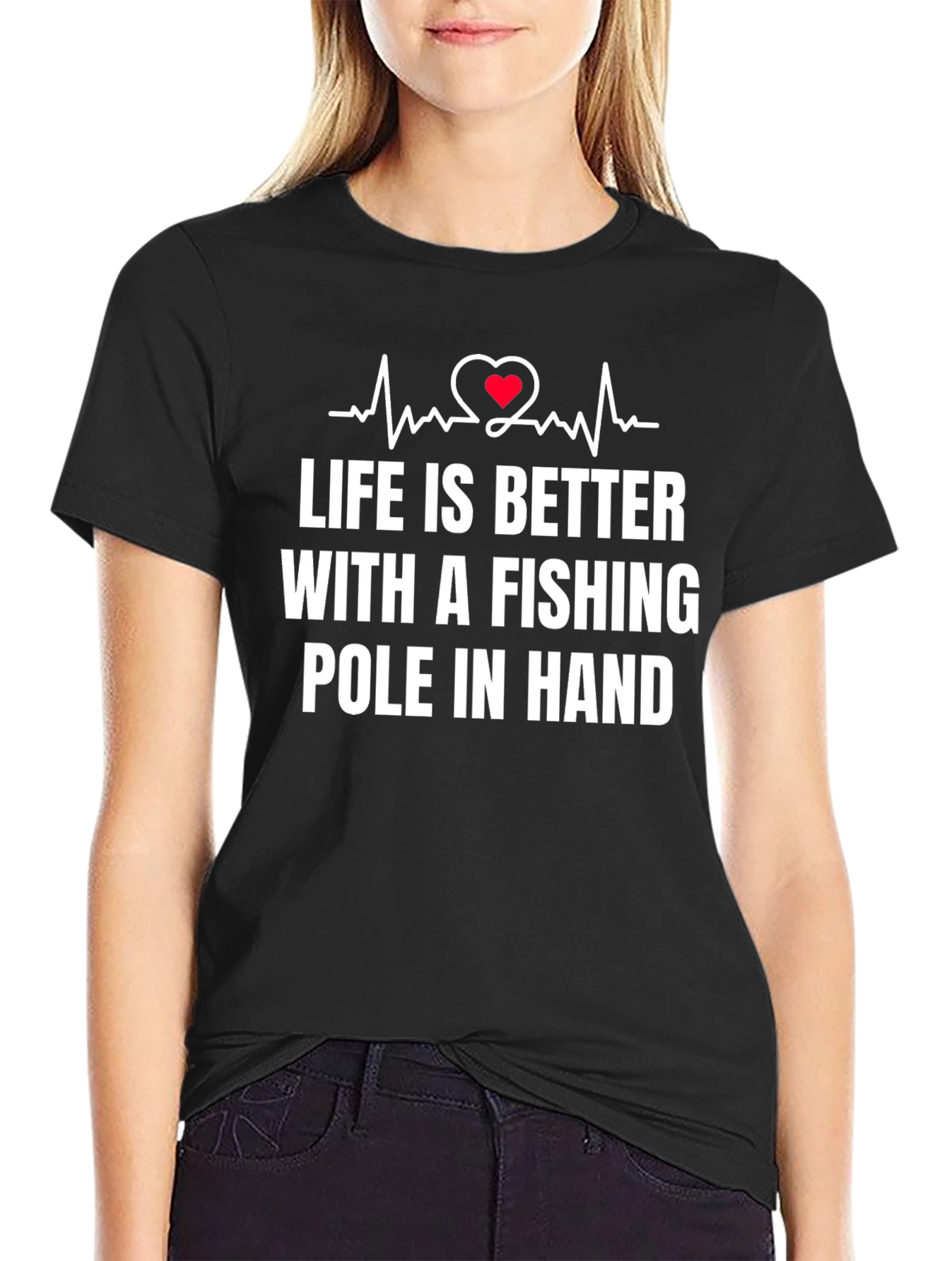 Life is Better Fishing T-Shirt