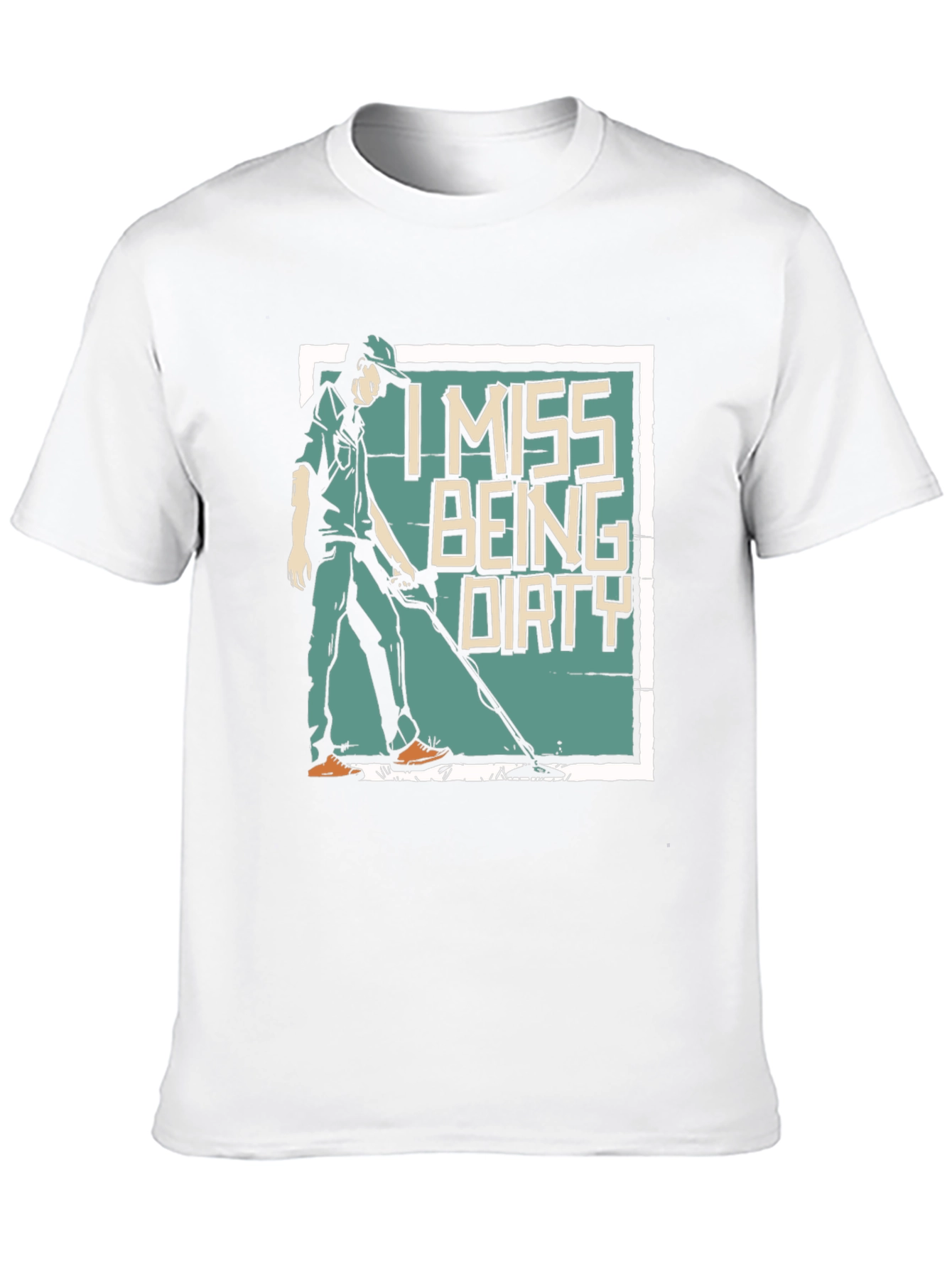 I Miss Being Dirty T-Shirt - Metal Detecting Gift