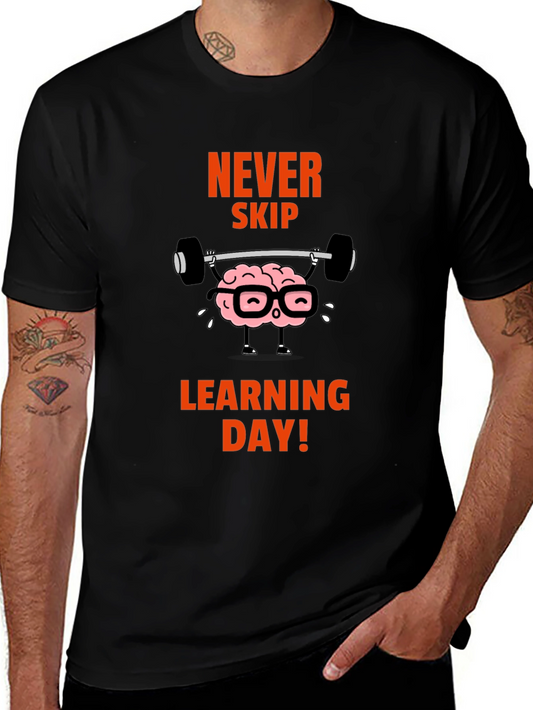 Never Skip Learning Day Black Graphic T-Shirt