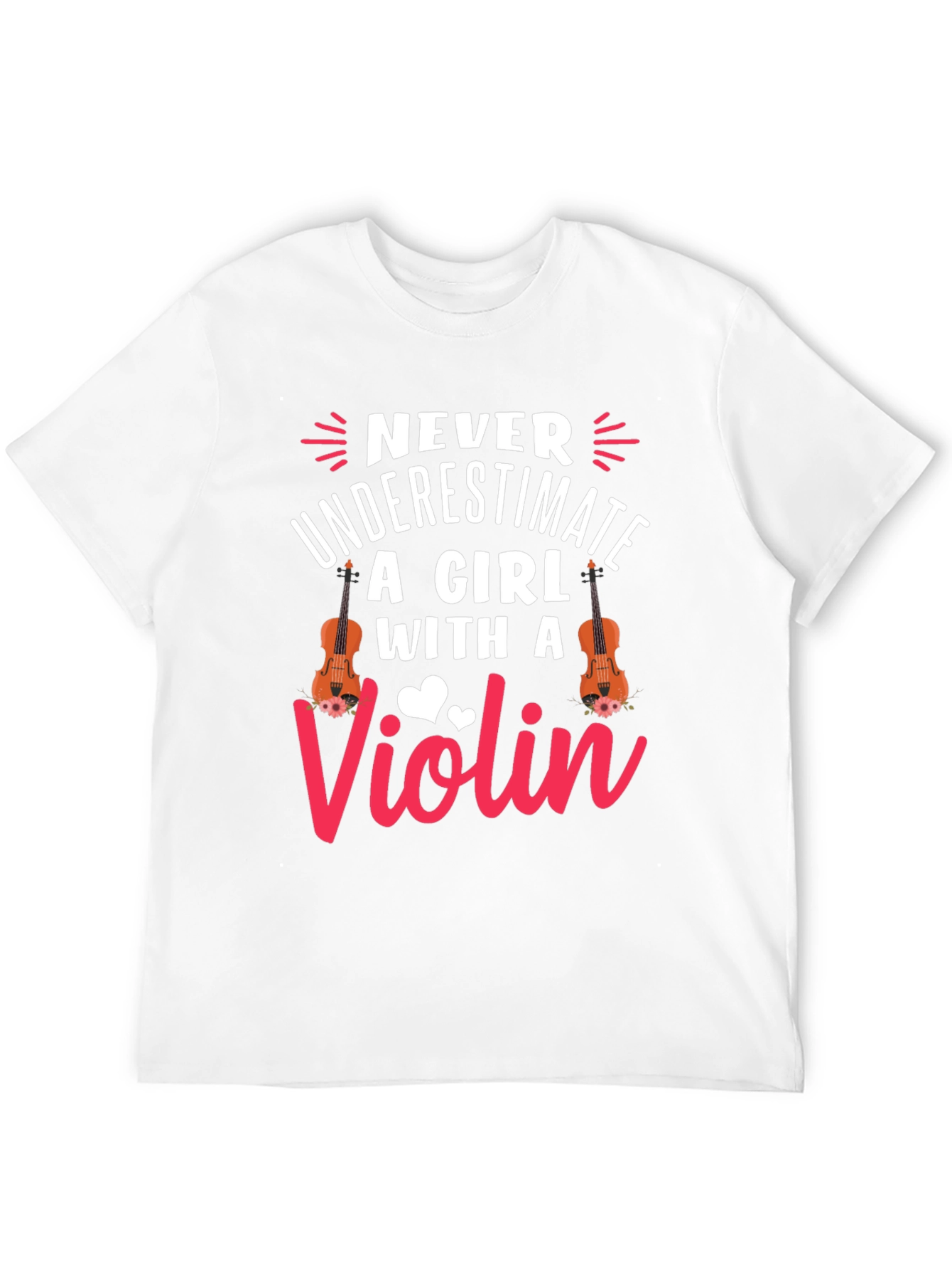 Never Underestimate A Girl With A Violin T-Shirt
