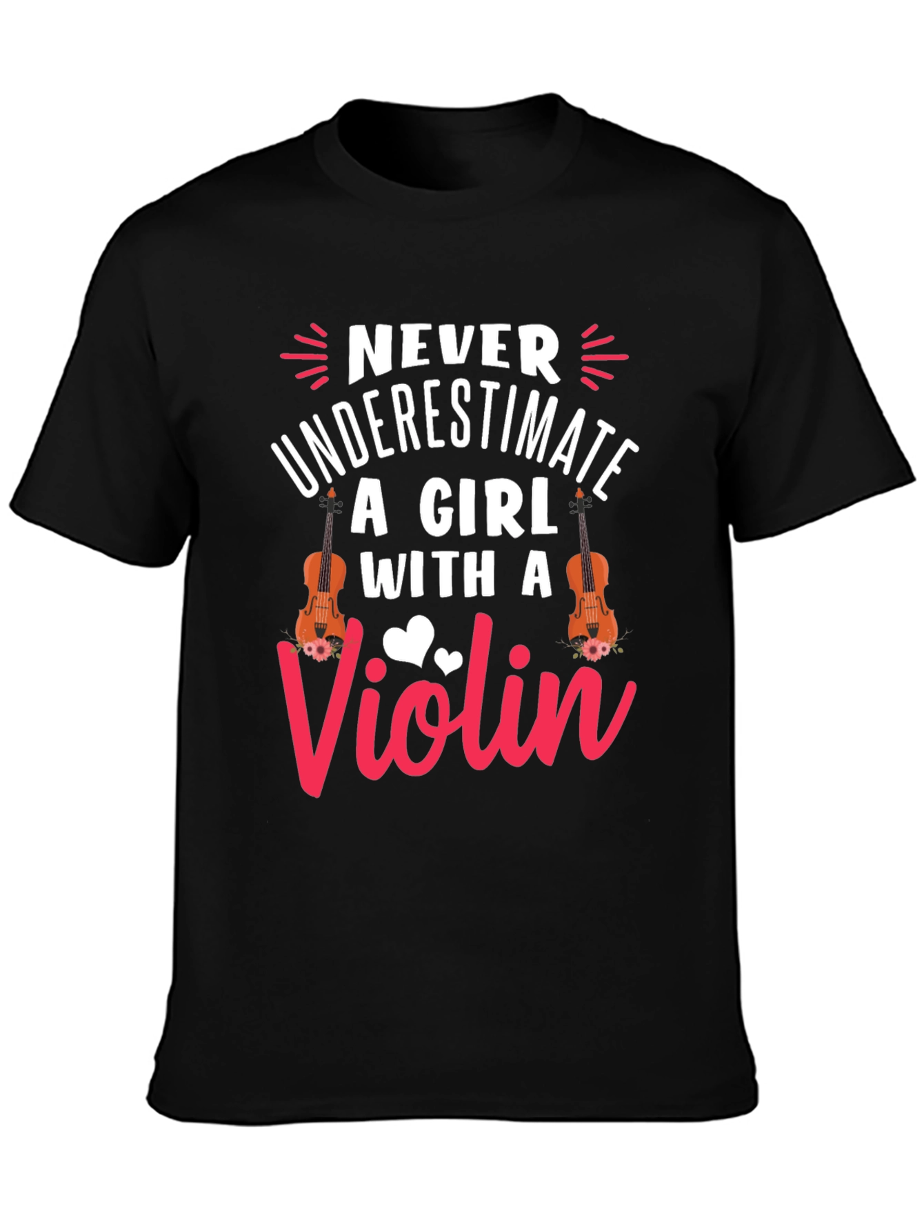 Never Underestimate A Girl With A Violin T-Shirt