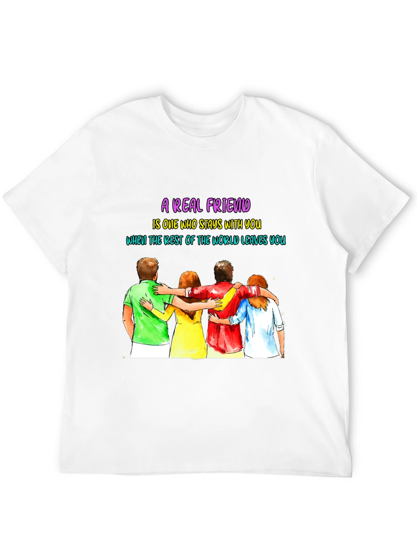 A Real Friend T-Shirt - Friendship Graphic Tee