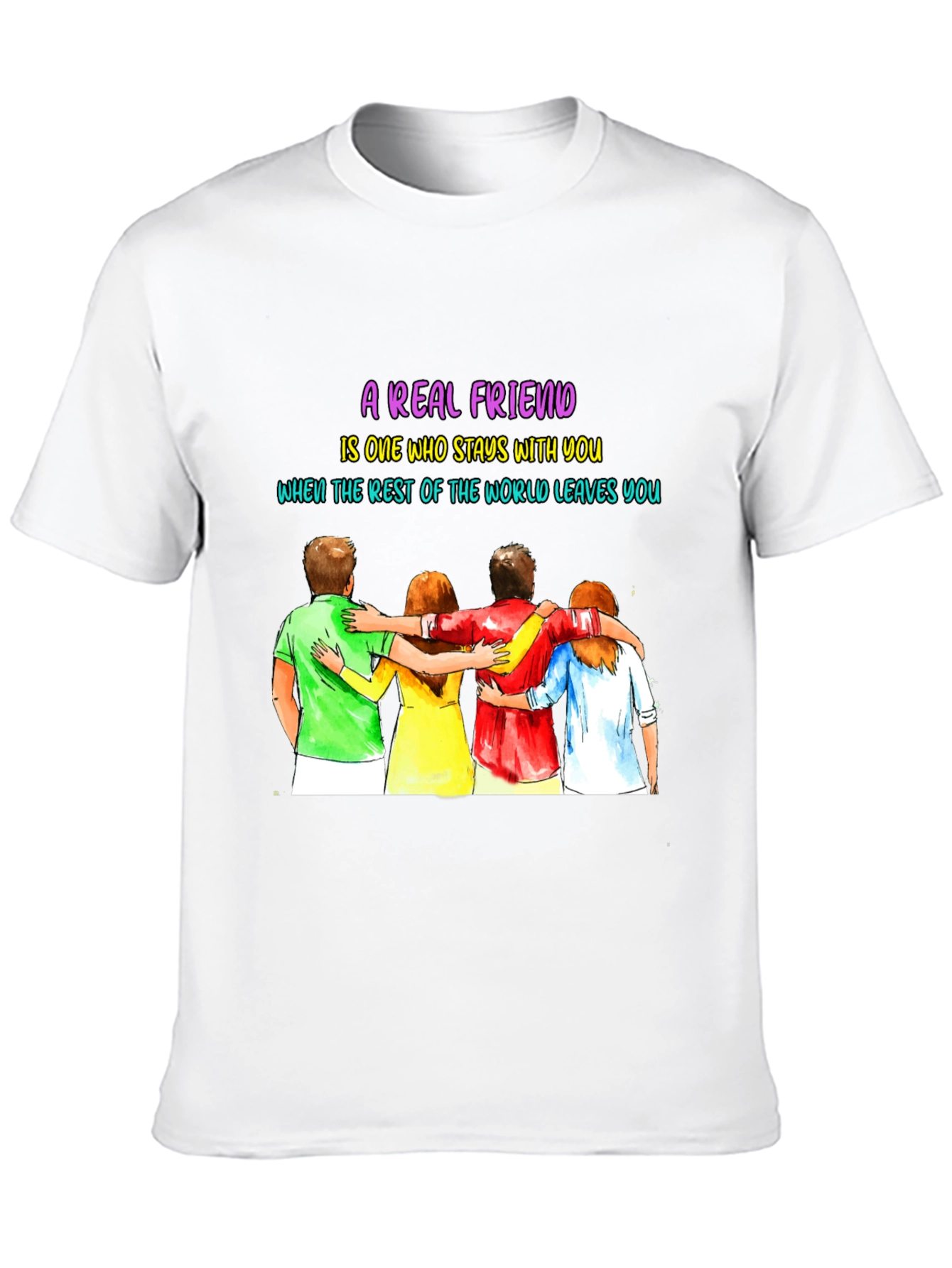A Real Friend T-Shirt - Friendship Graphic Tee