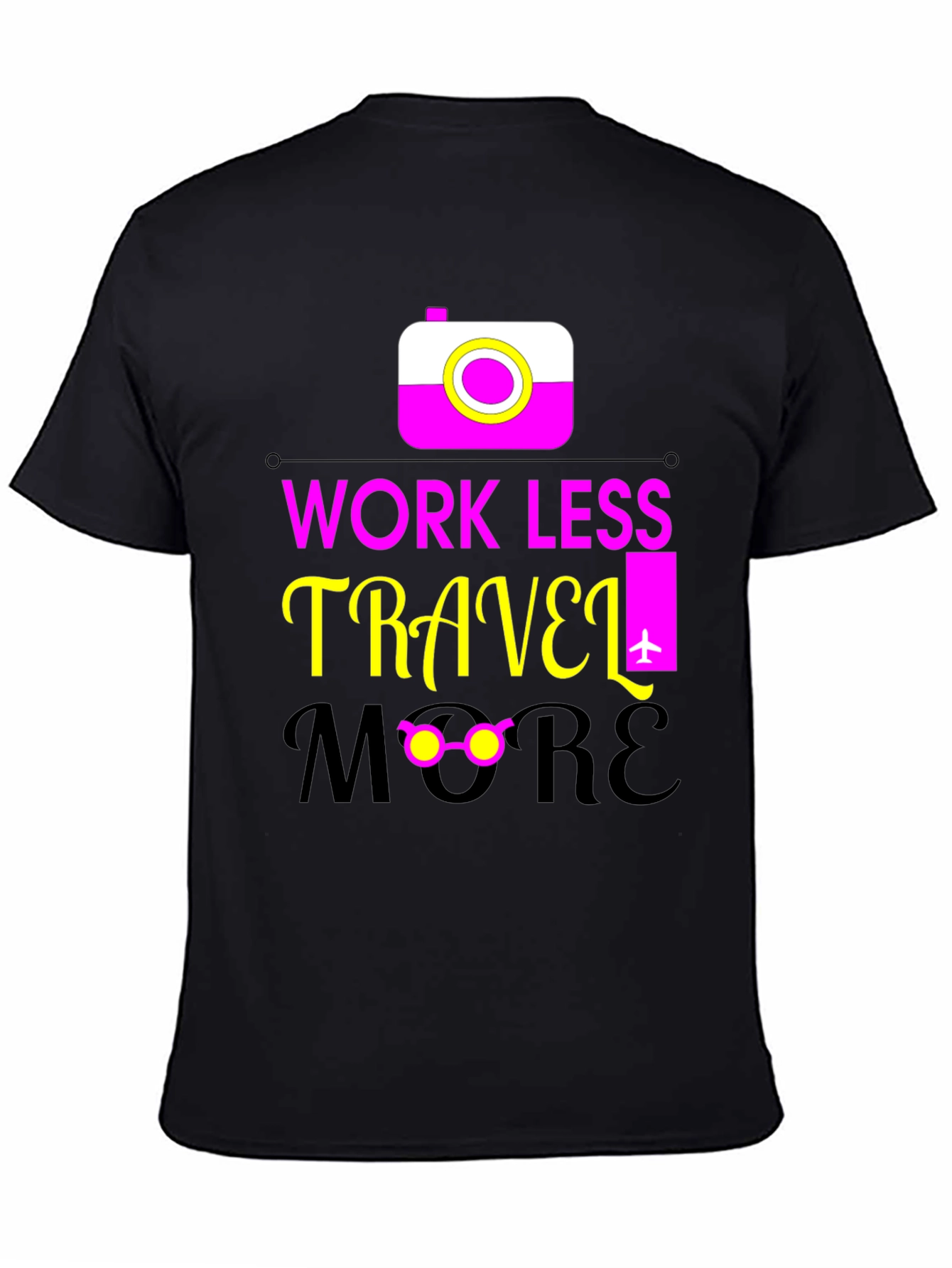 Work Less Travel More Graphic Tee
