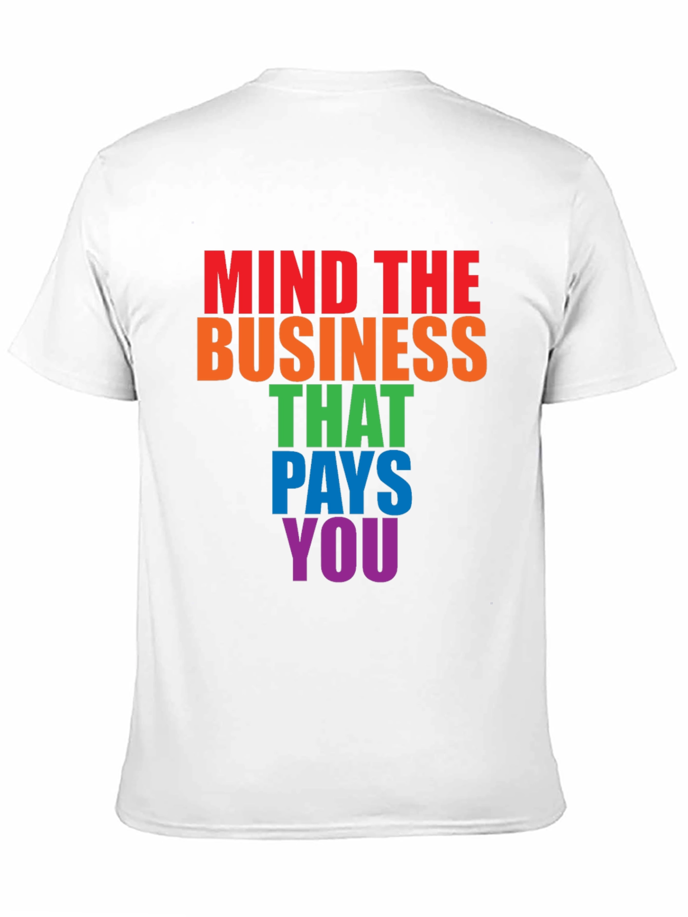 Mind The Business T-Shirt