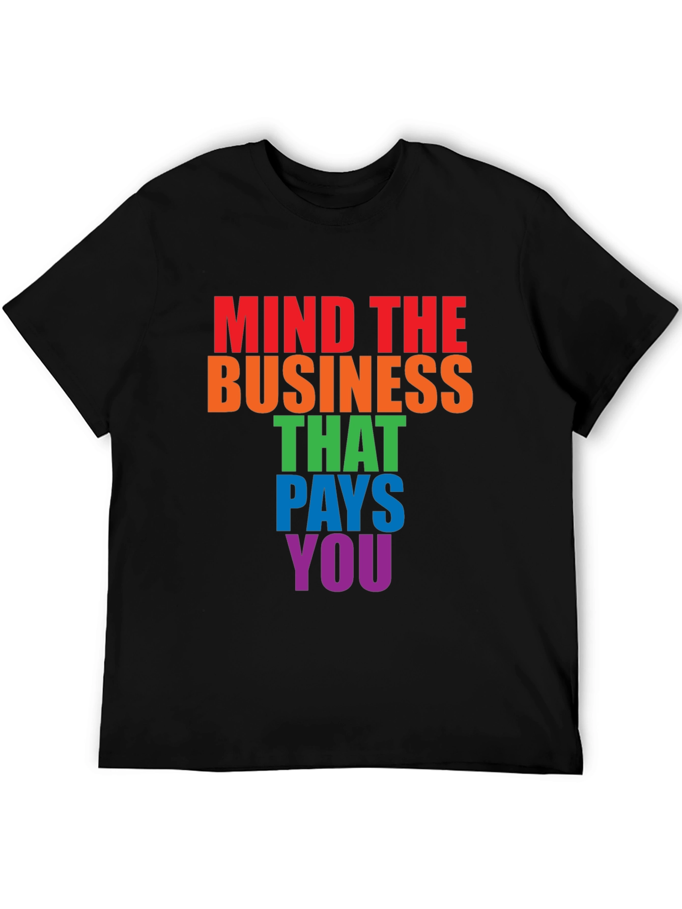 Mind The Business T-Shirt