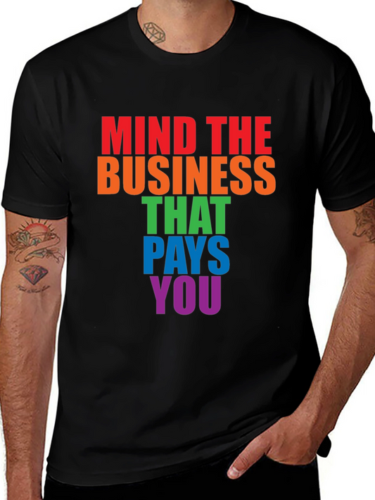 Mind The Business T-Shirt