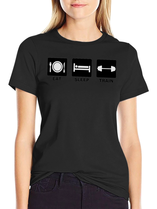 Eat Sleep Train T-Shirt - Fitness Gym Workout Tee