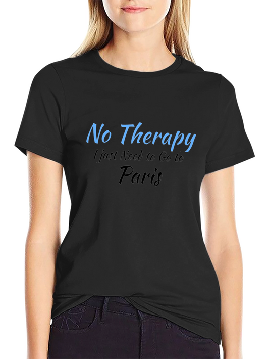 No Therapy Paris T-Shirt