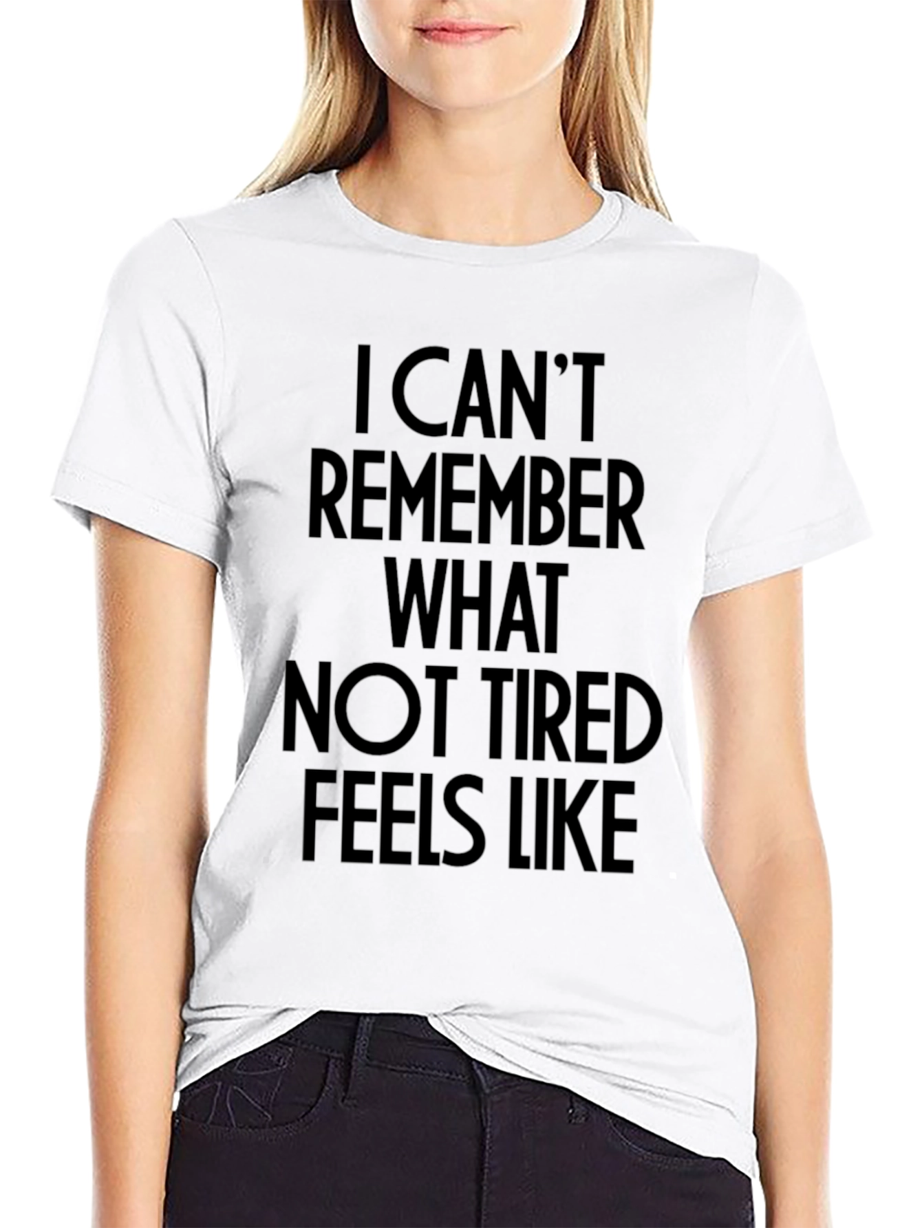 Funny Tired Slogan Black T-Shirt