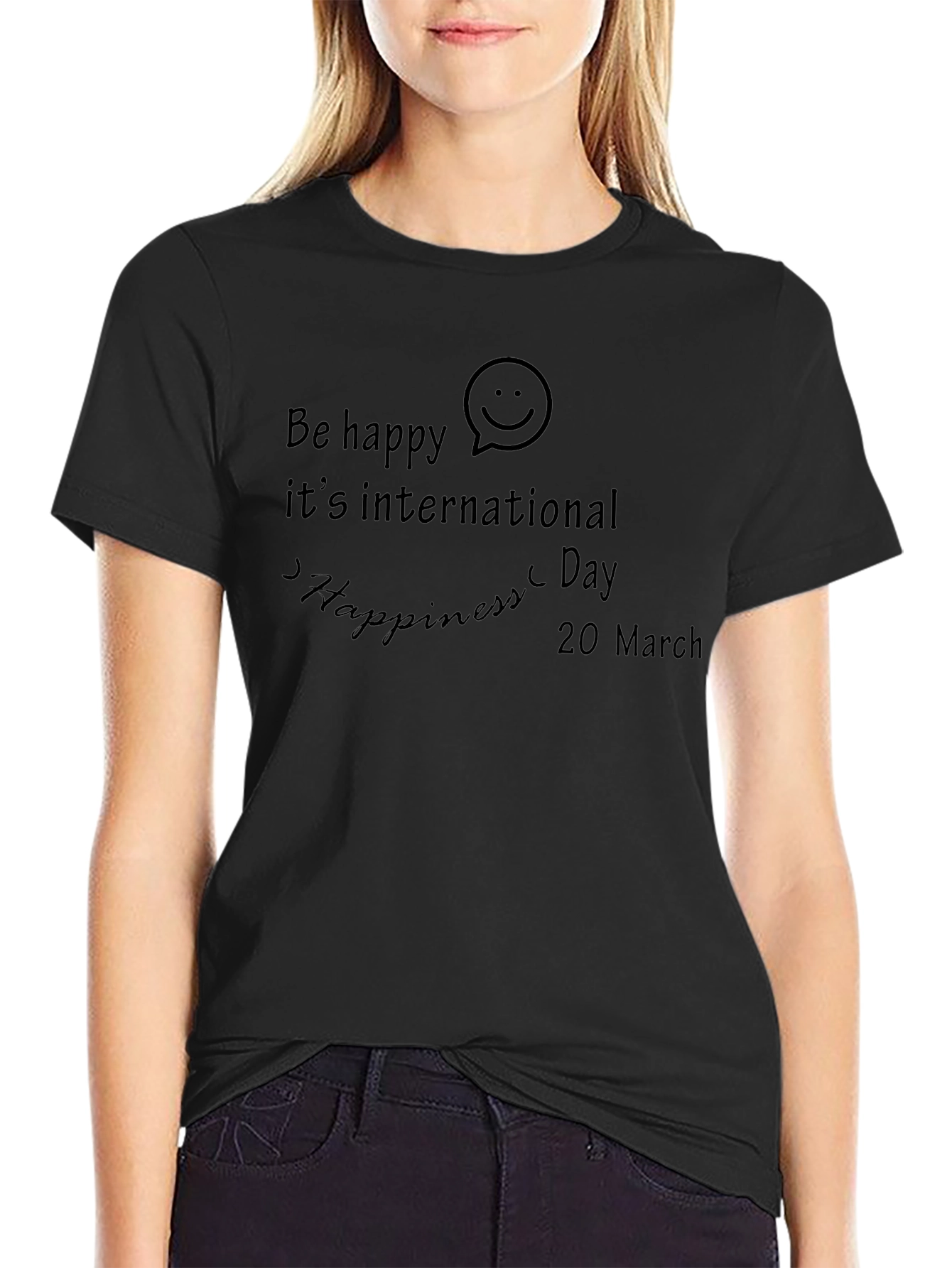 Be Happy International Day T-Shirt