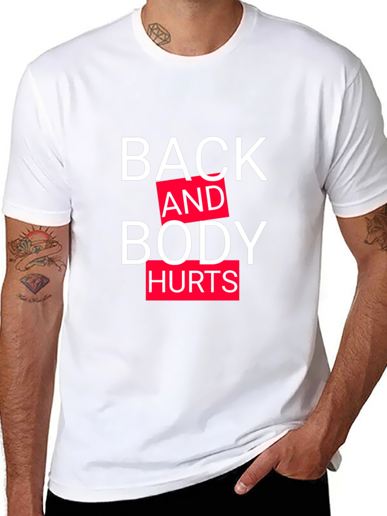 Back and Body Hurts Graphic Tee
