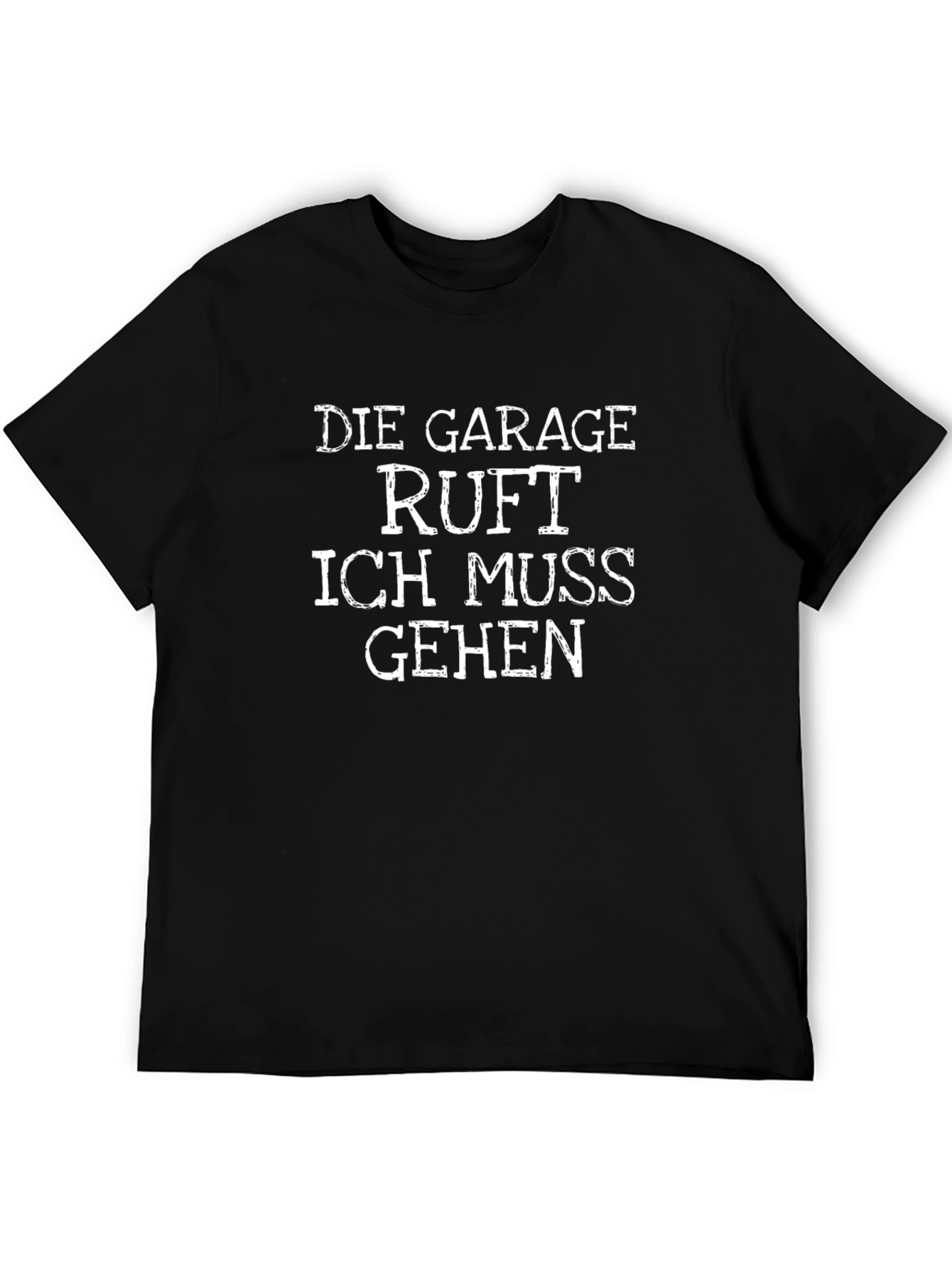 Die Garage Ruft Funny German T-Shirt
