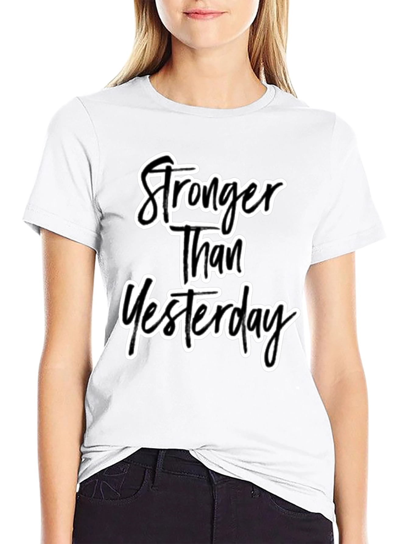 Stronger Than Yesterday Black T-Shirt