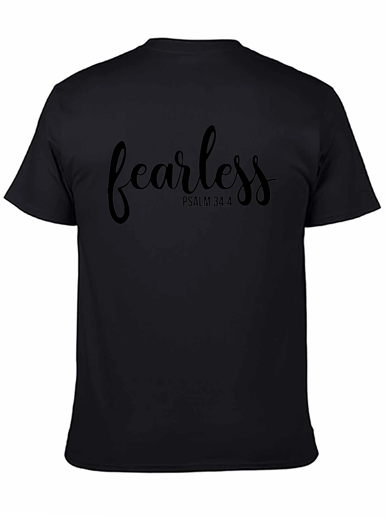 Fearless Psalm 34:4 Black T-Shirt