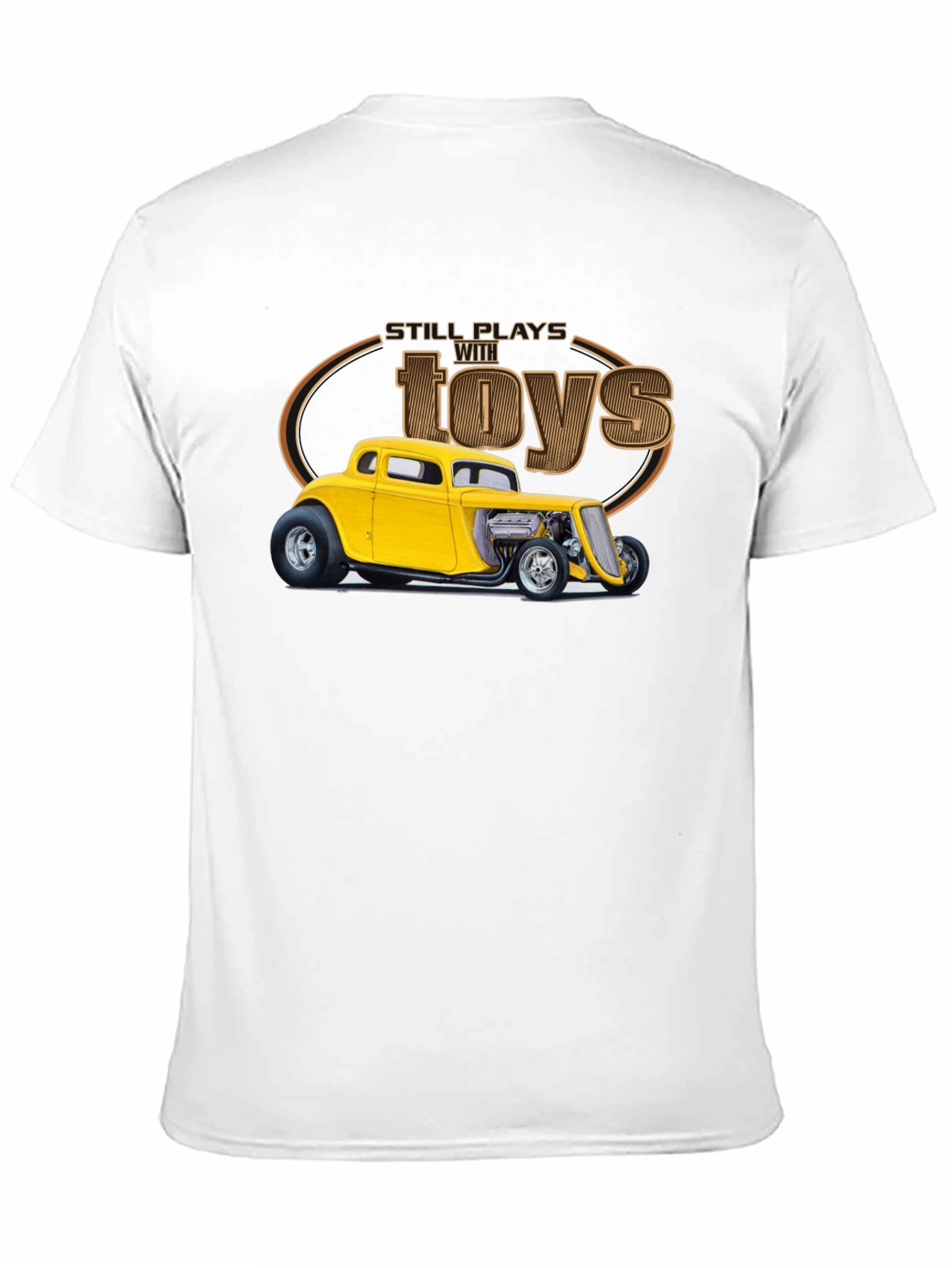 Still Plays with Toys Car T-Shirt