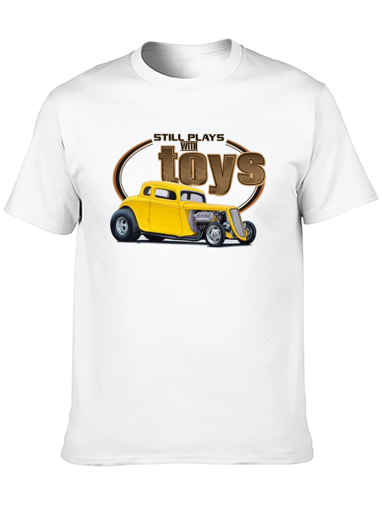 Still Plays with Toys Car T-Shirt