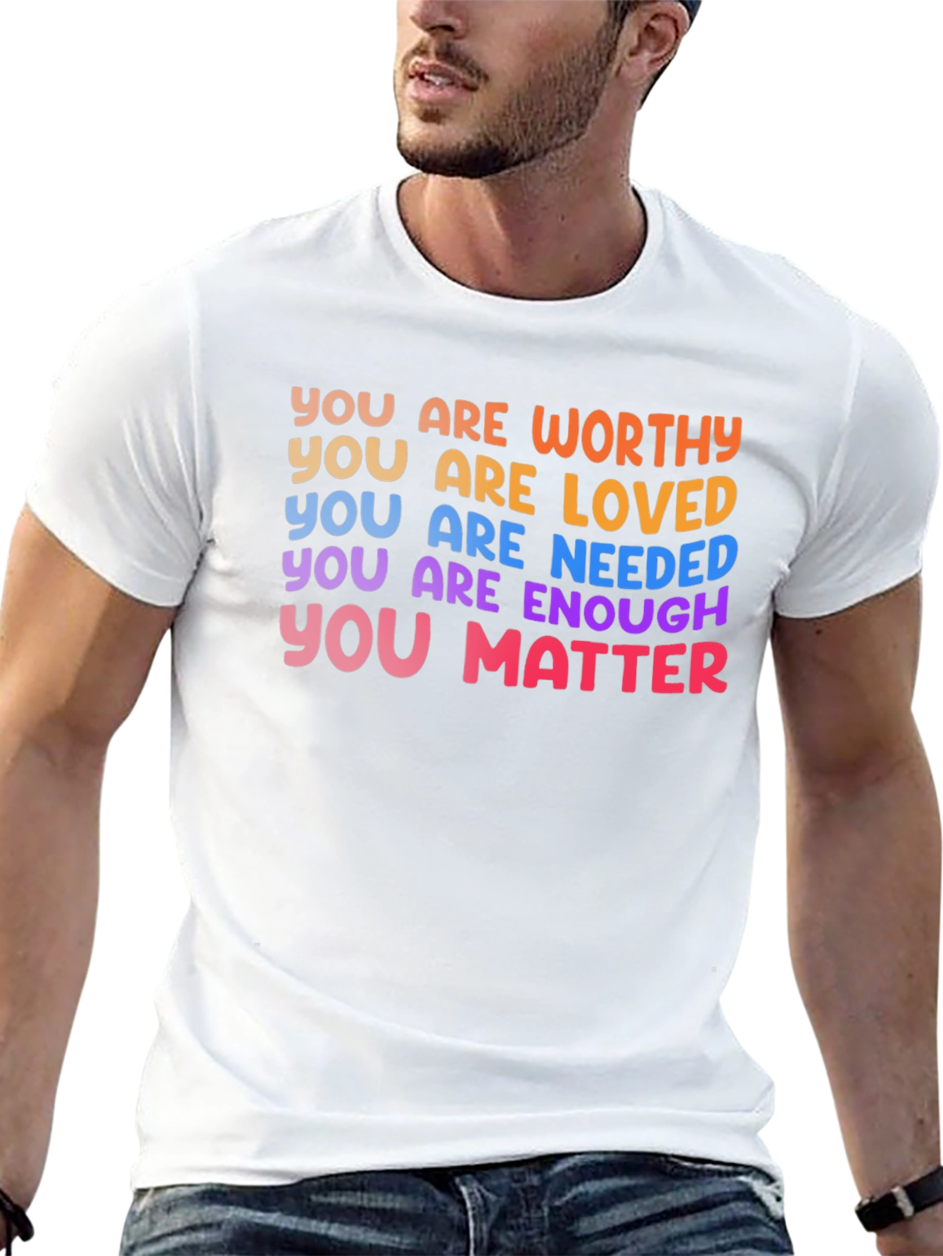 Affirmation T-Shirt: You Are Worthy Loved Enough