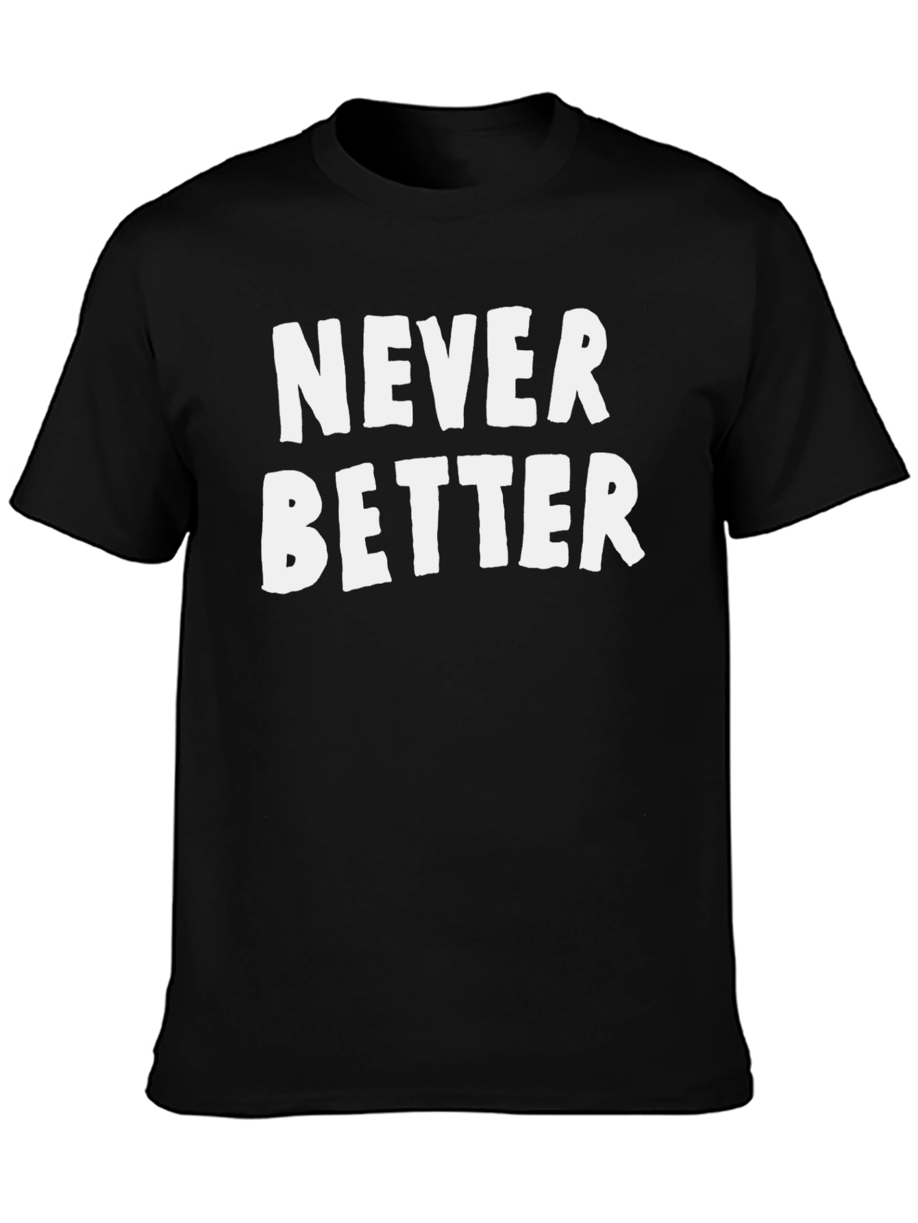 Never Better Black Graphic Tee