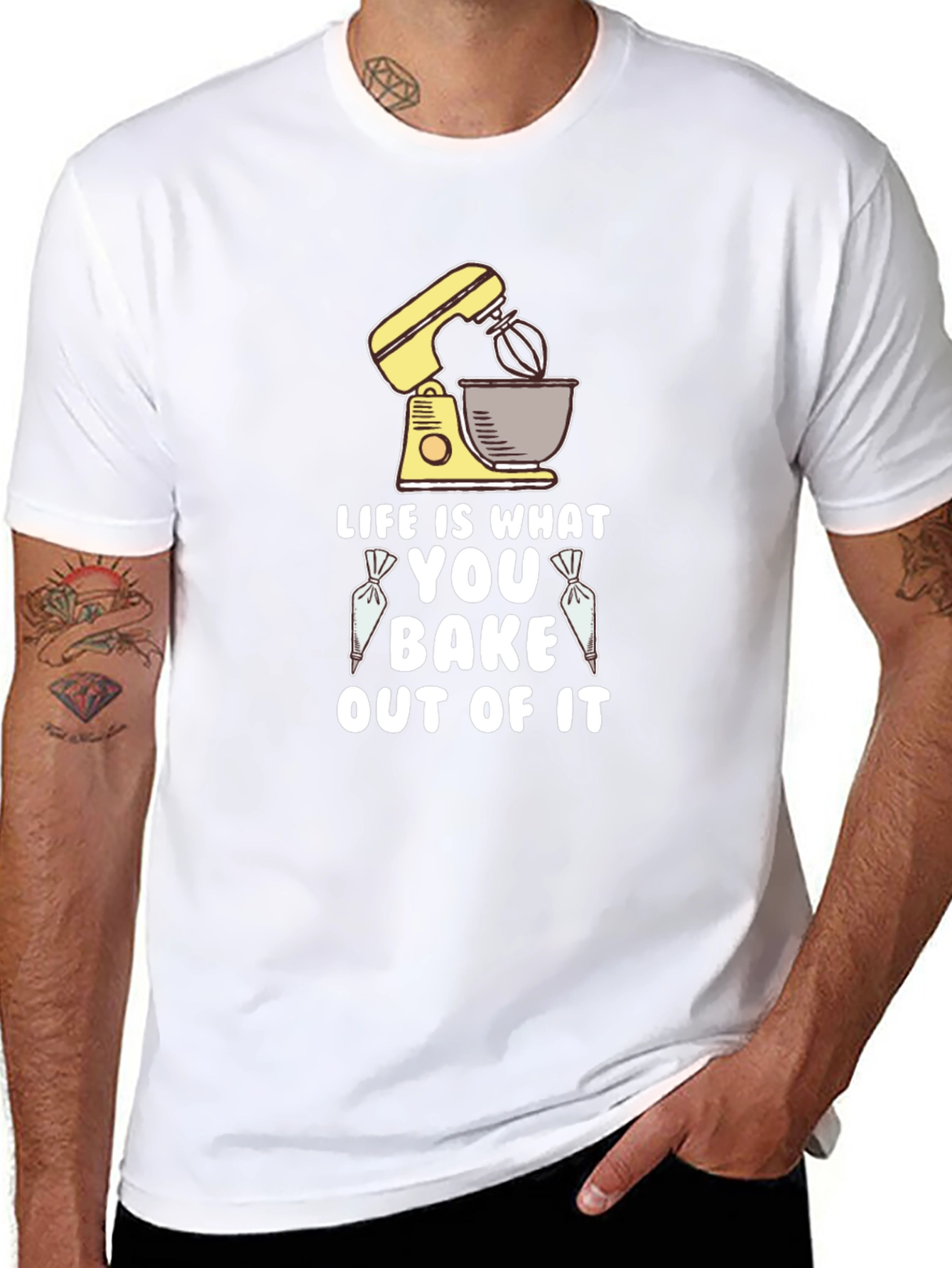 Life is What You Bake Out of It T-Shirt