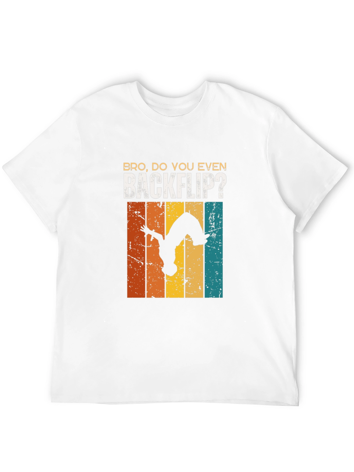 Bro Do You Even Backflip T-Shirt