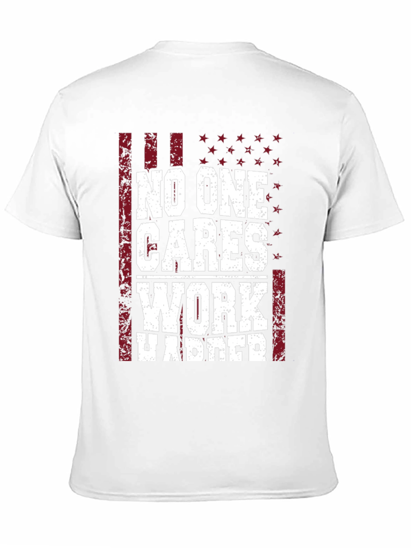 No One Cares Work Harder Graphic Tee