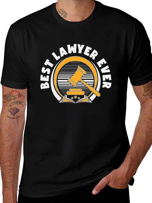 Best Lawyer Ever T-Shirt - Novelty Attorney Gift