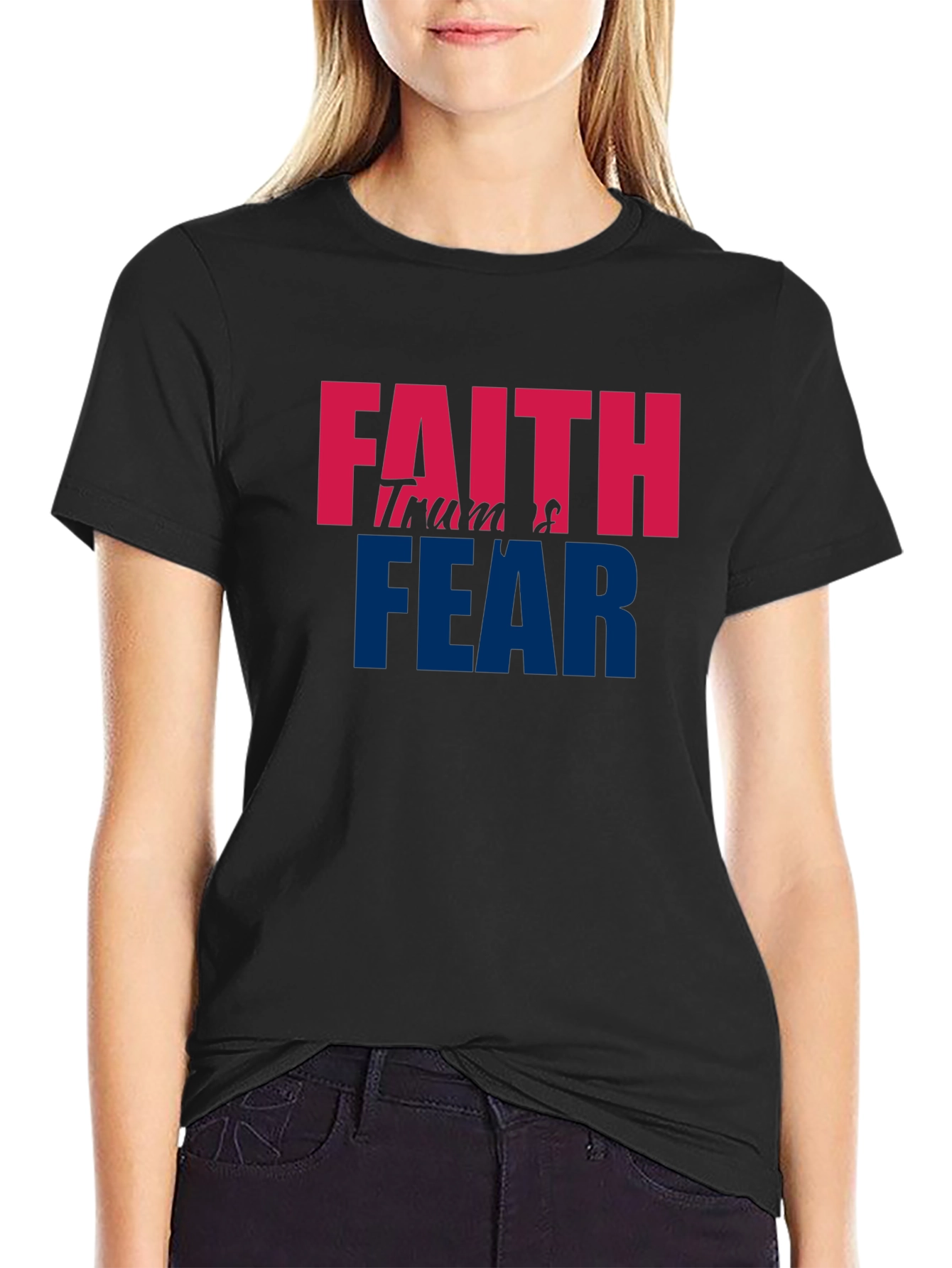 Faith Trumps Fear Graphic T-Shirt