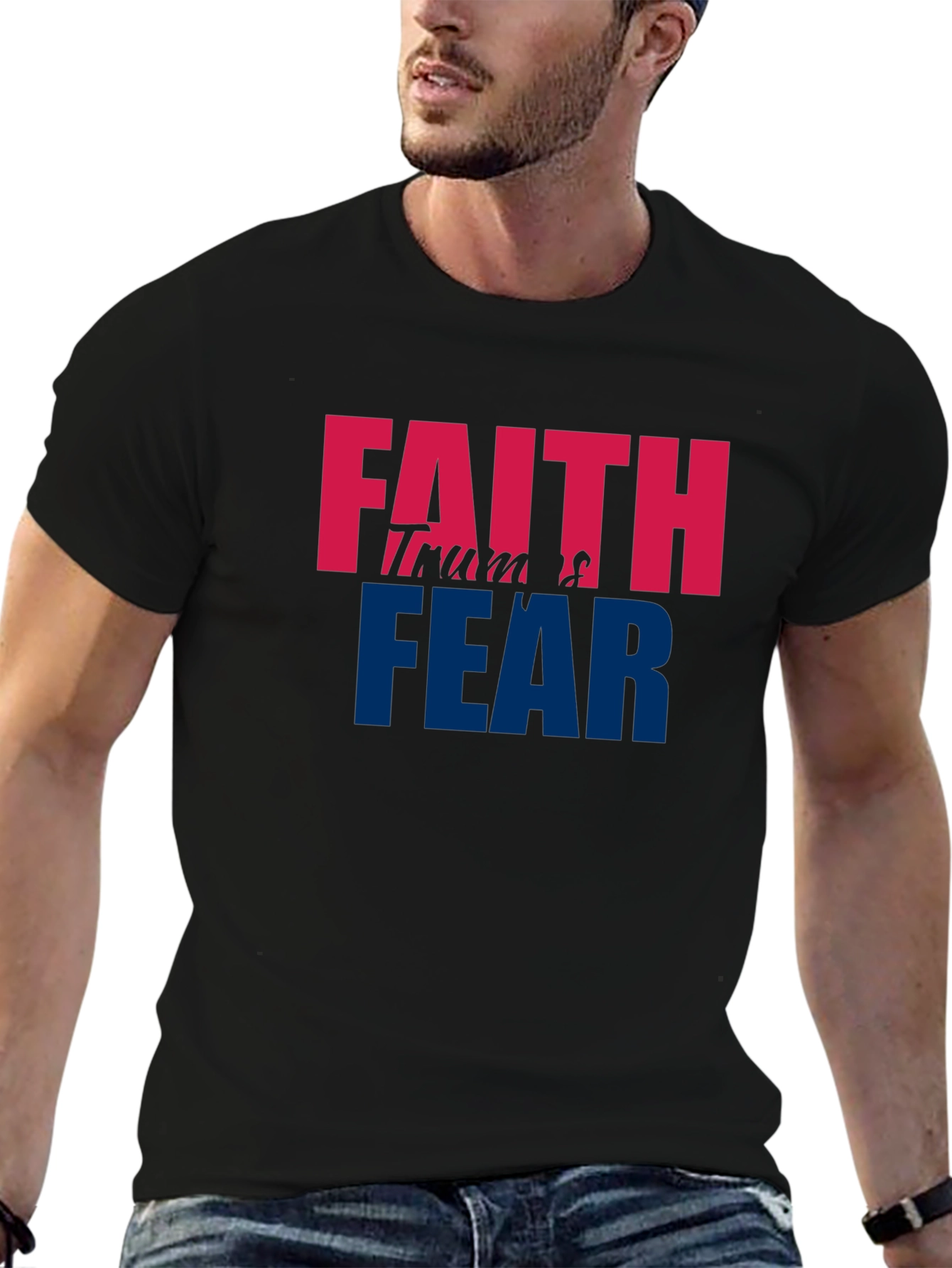 Faith Trumps Fear Graphic T-Shirt
