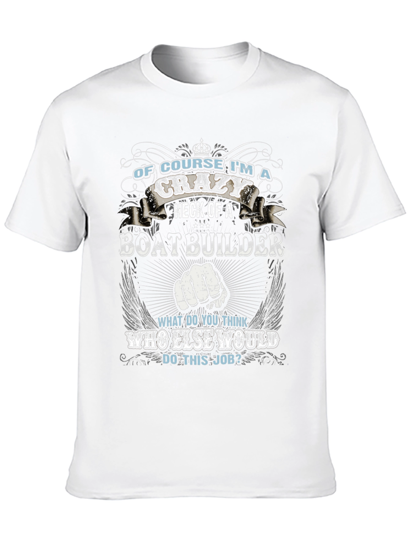 Crazy Boatbuilder Graphic Tee