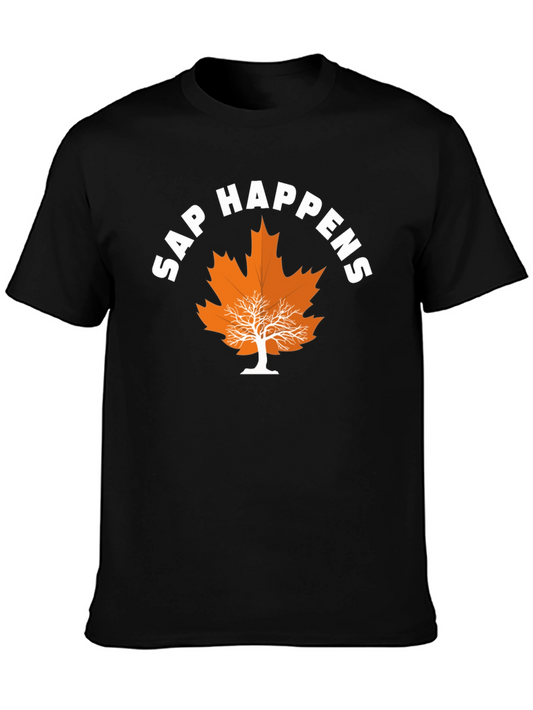 Sap Happens Graphic T-Shirt - Funny Maple Leaf Tee