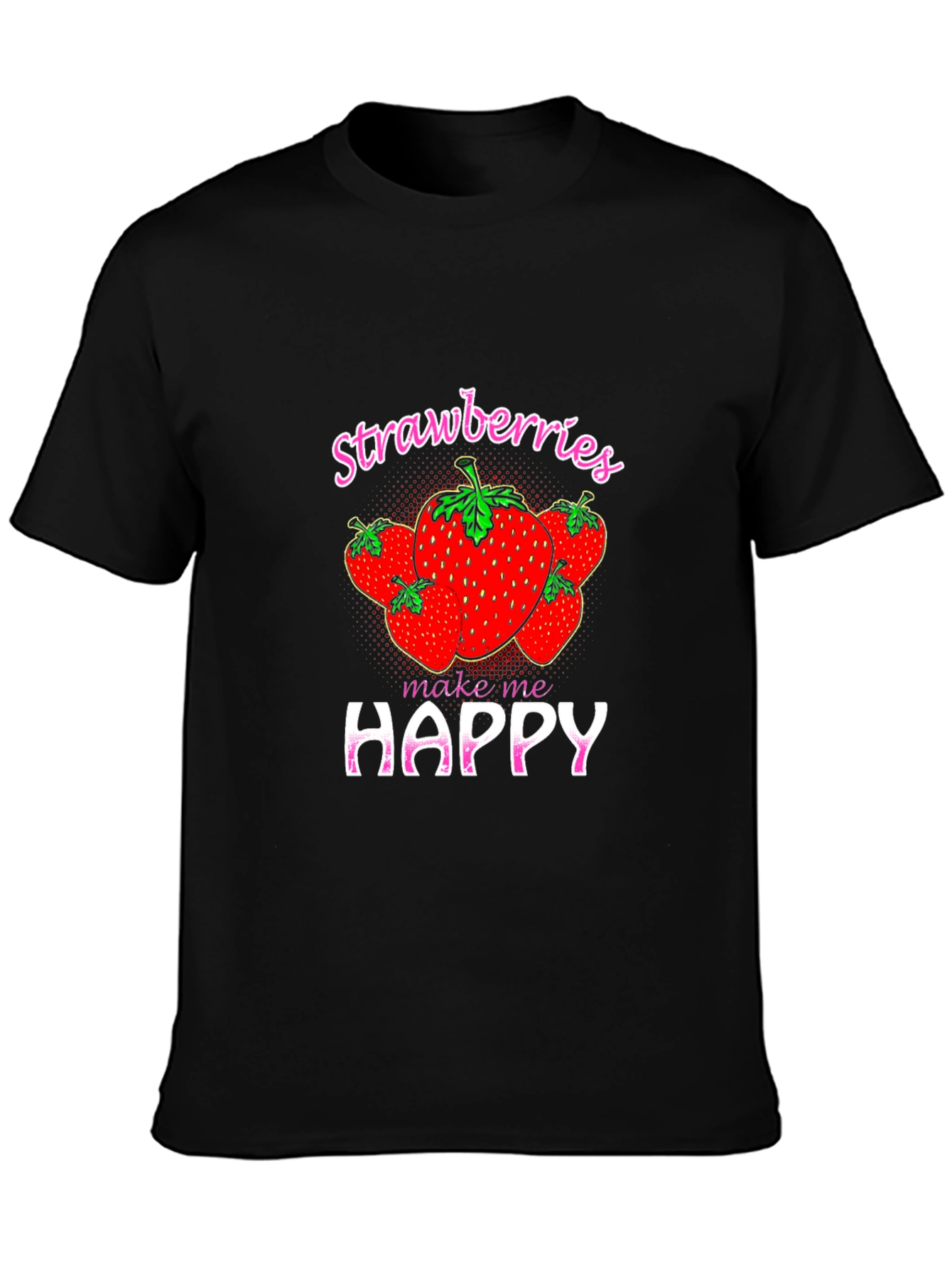 Strawberry Make Me Happy Graphic T-Shirt