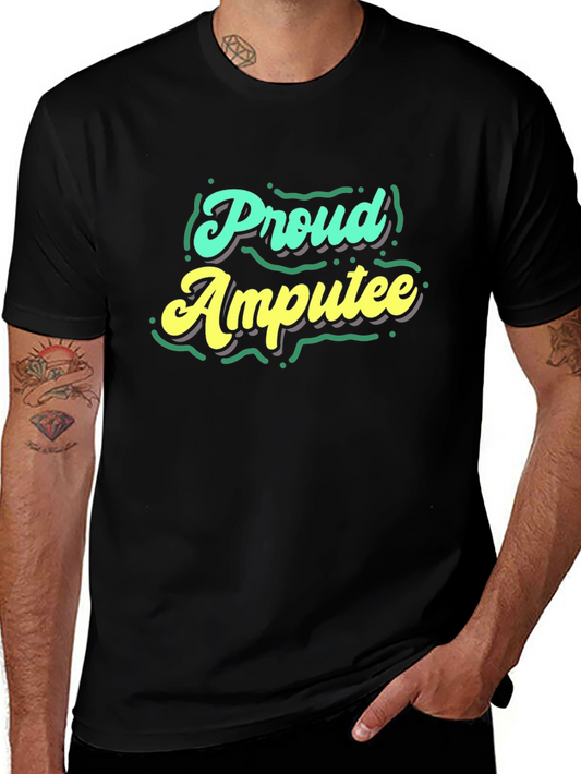 Proud Amputee Graphic T-Shirt - Disability Awareness