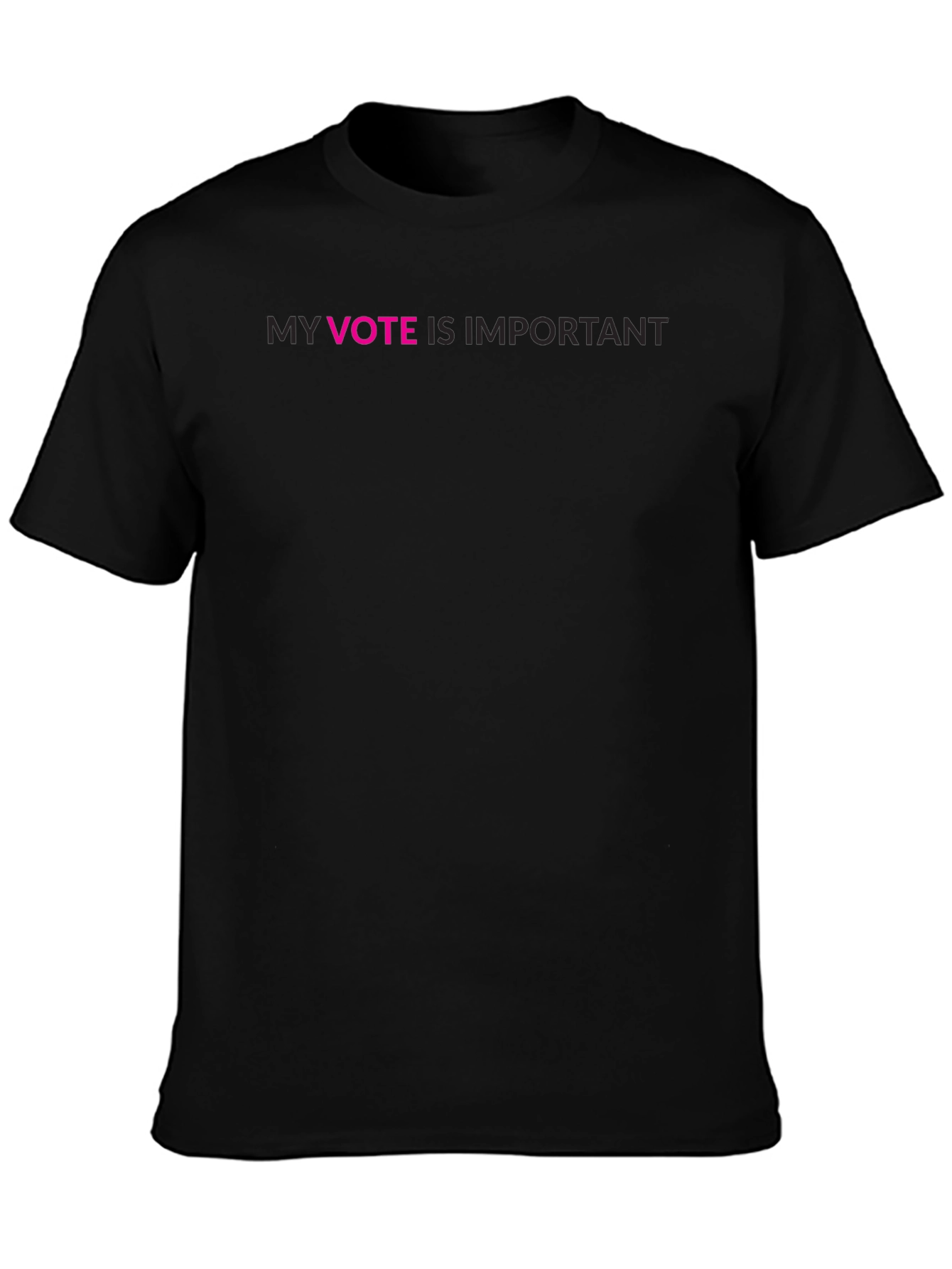 My Vote is Important Black T-Shirt