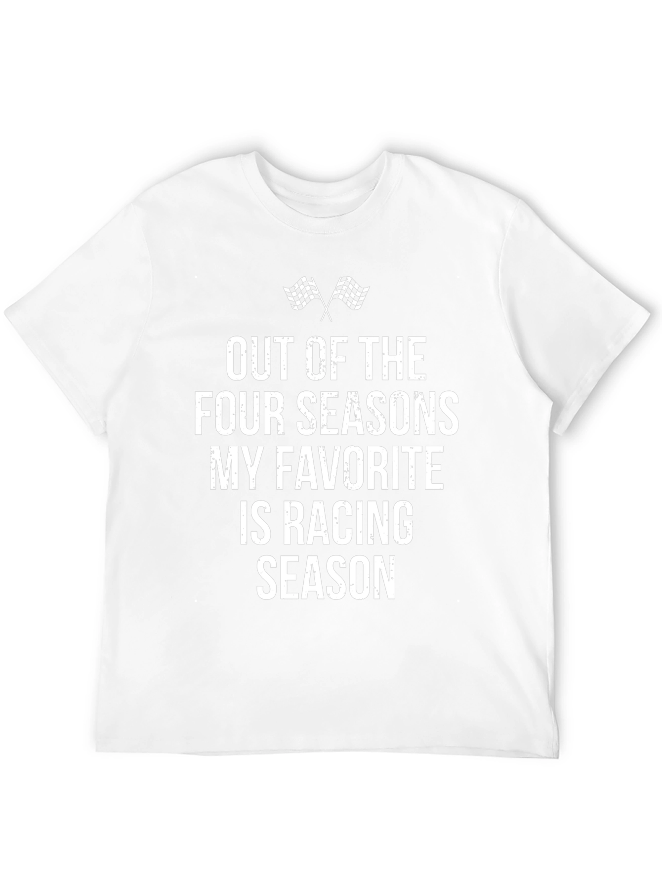 Racing Season T-Shirt: Four Seasons Favorite Tee