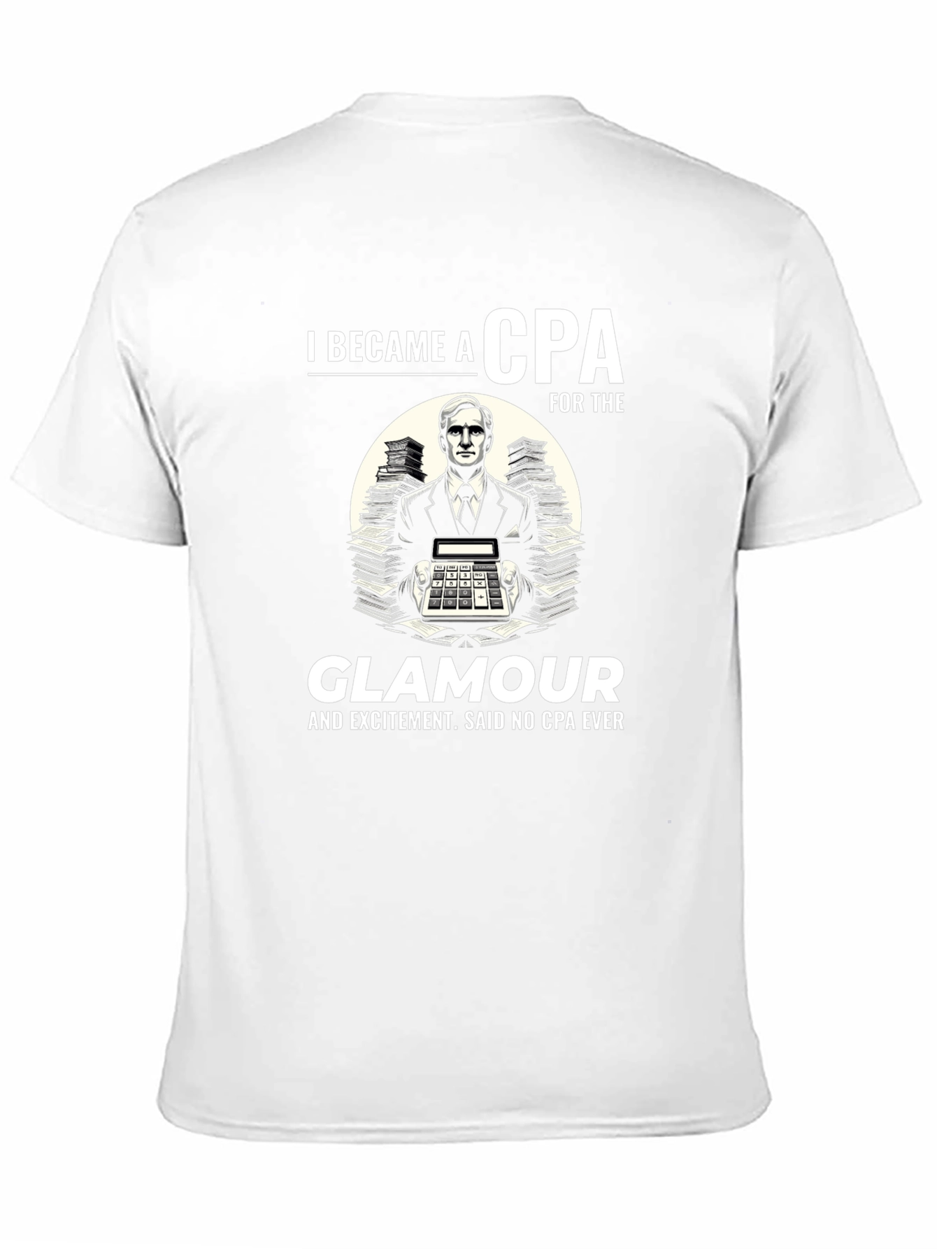 CPA Glamour T-Shirt: Funny Accountant Tee