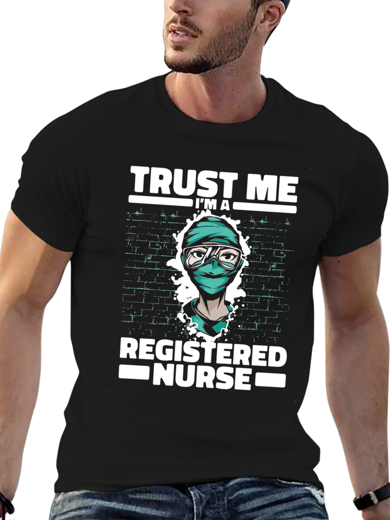Trust Me Im A Registered Nurse T-Shirt